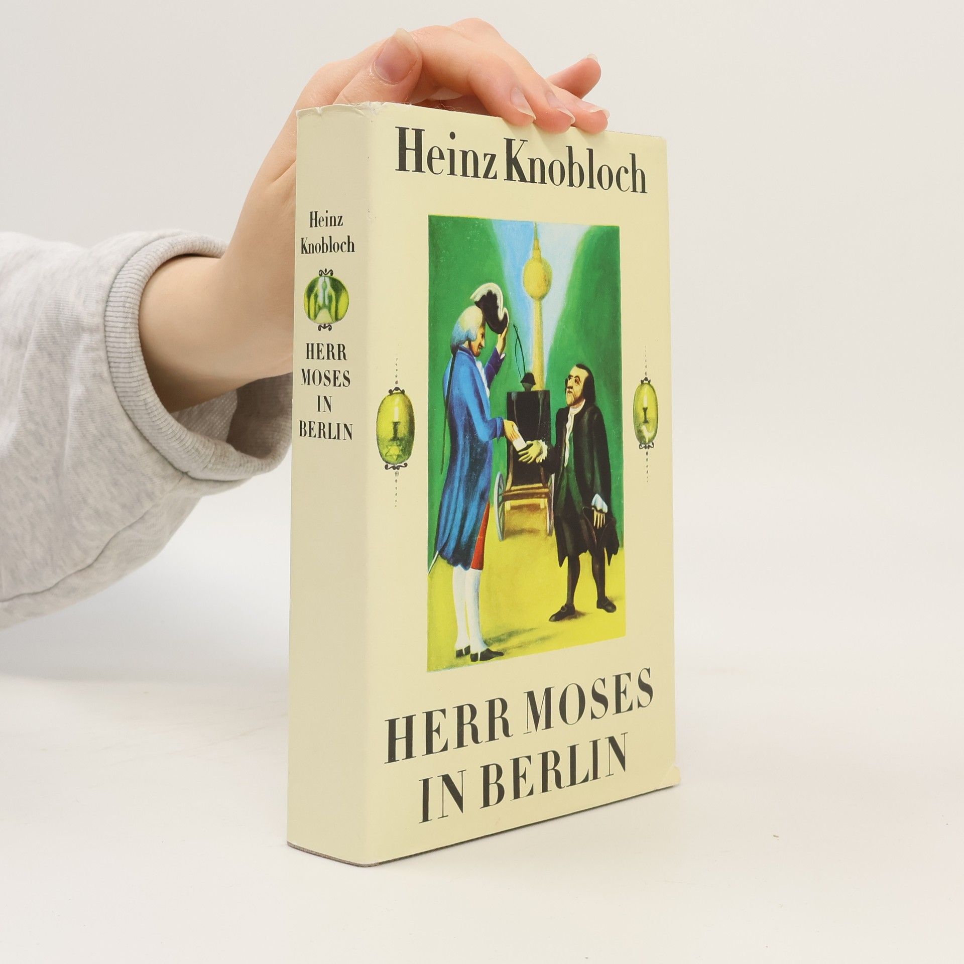 Heinz Knobloch Herr Moses in Berlin