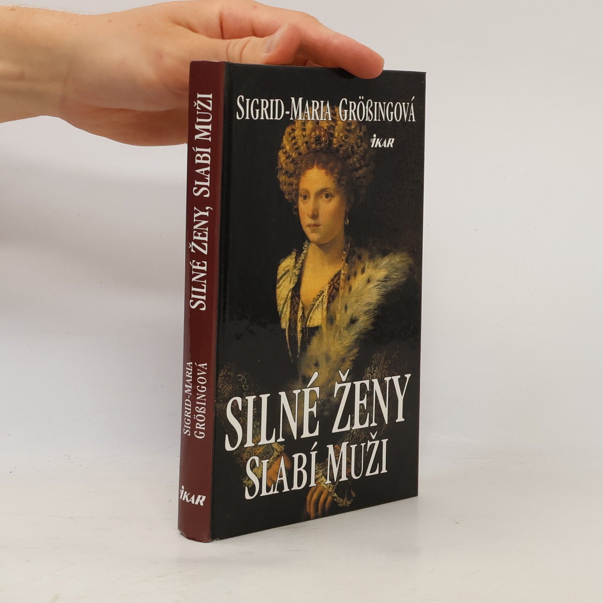 Sigrid Maria Größing Silné ženy, slabí muži