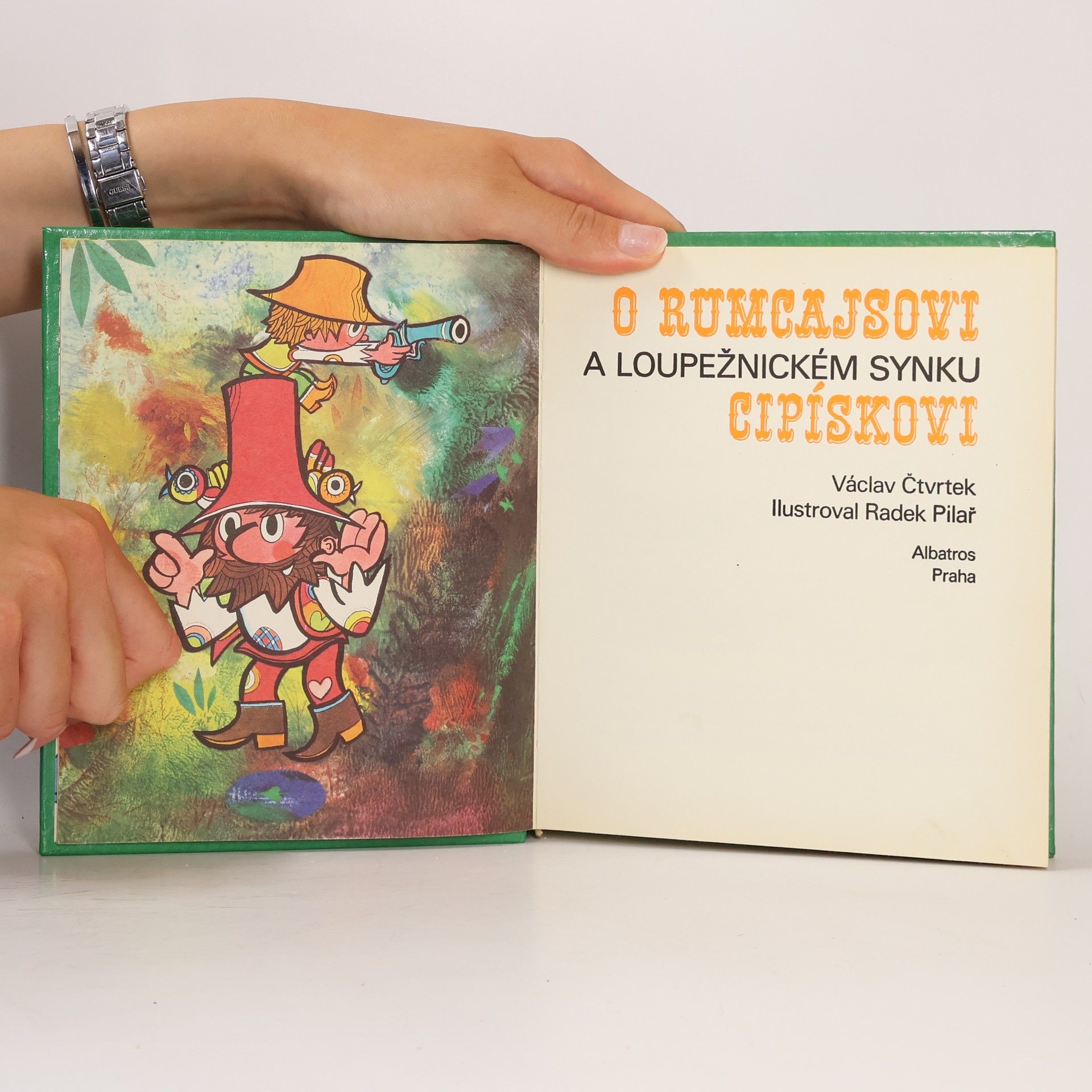 Václav Čtvrtek O Rumcajsovi a loupežnickém synku Cipískovi