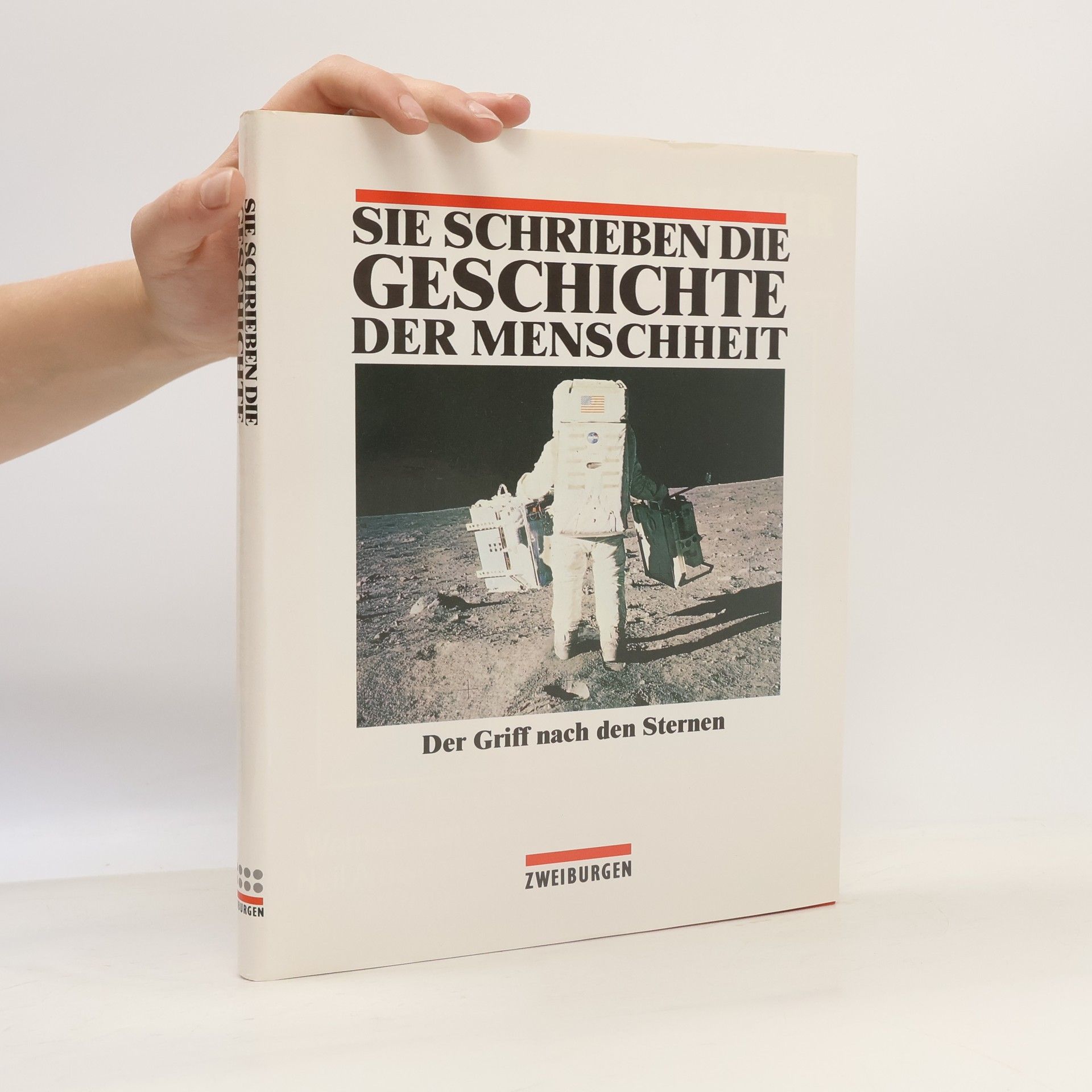 Autorenkollektiv Sie schrieben die Geschichte der Menschheit