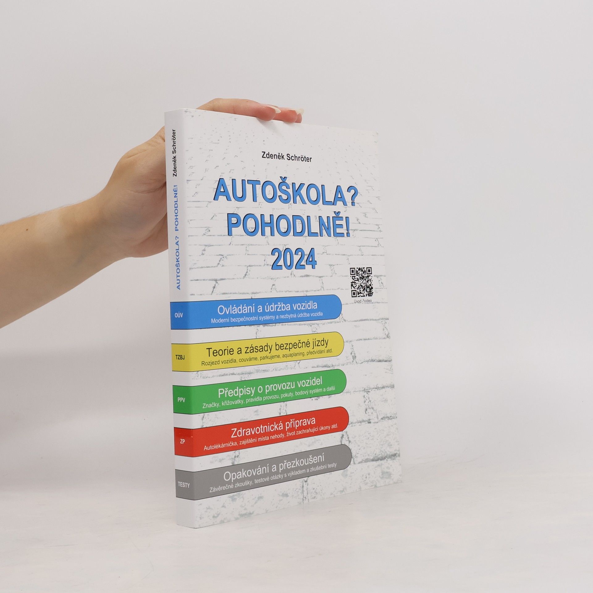 Zdeněk Schröter Autoškola? Pohodlně! 2024
