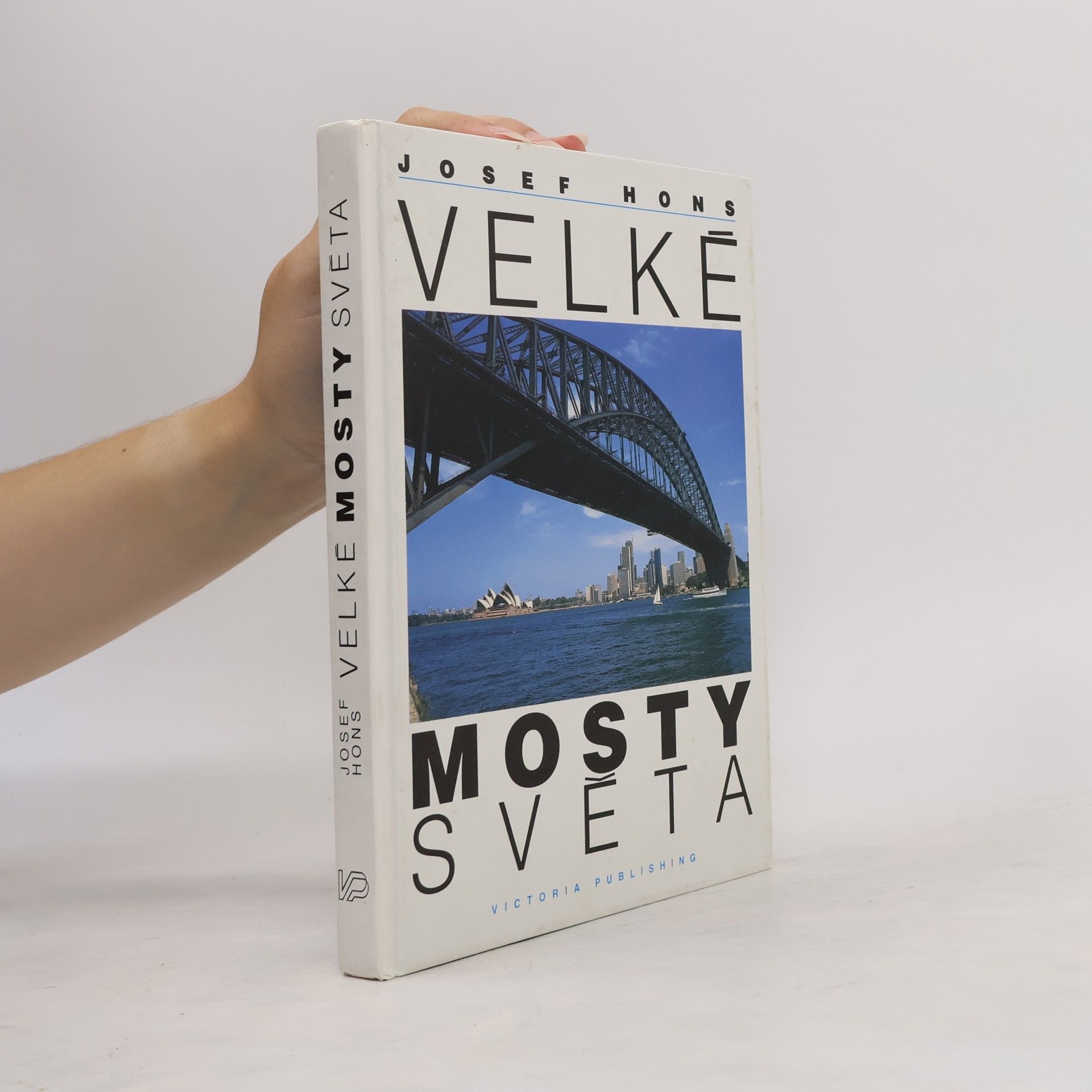 Josef Hons Velké mosty světa