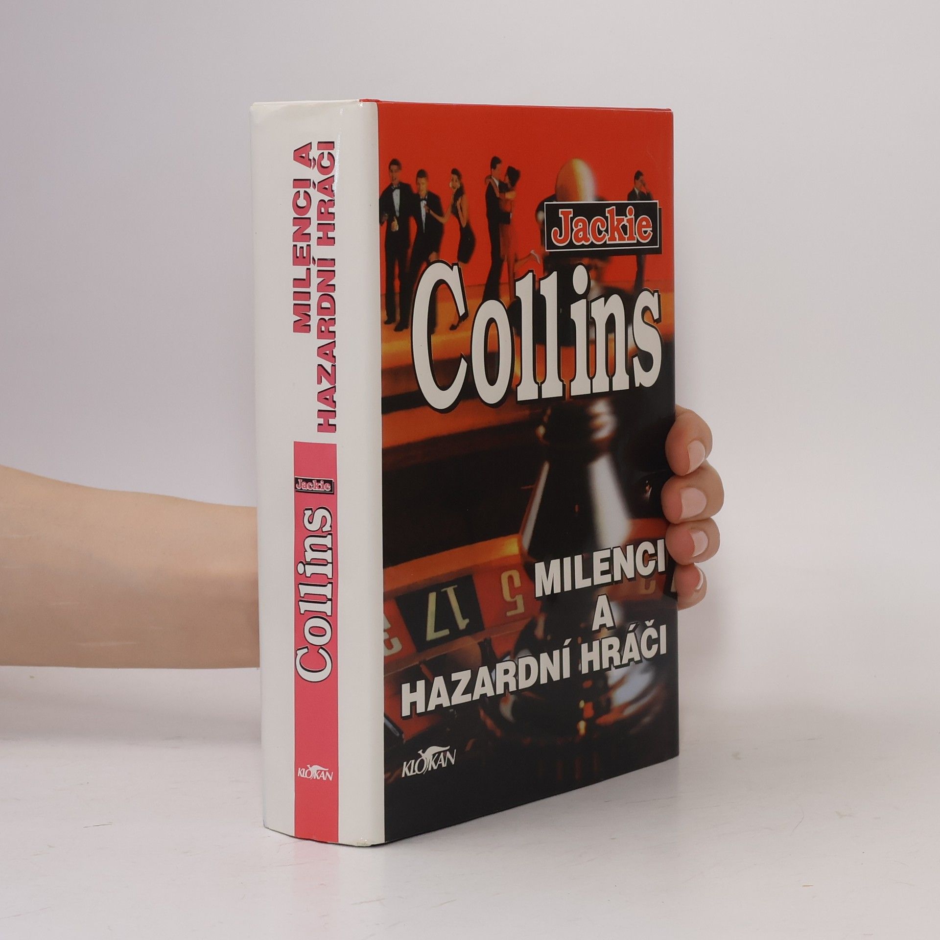 Jackie Collins Milenci a hazardní hráči