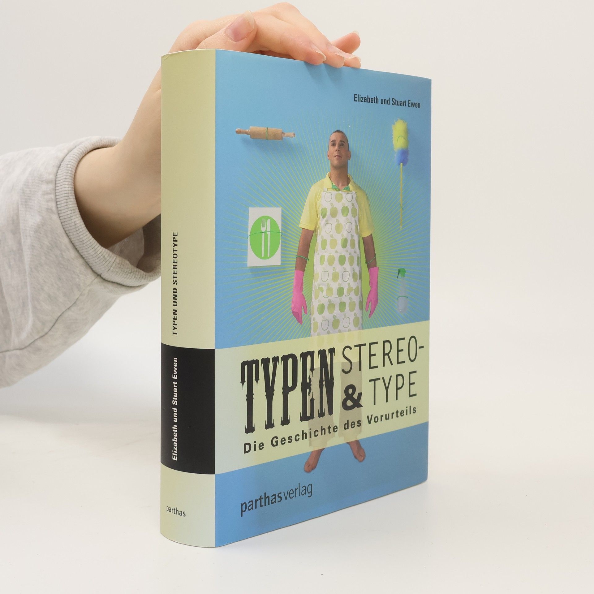 Stuart Ewen Typen & Stereotypen