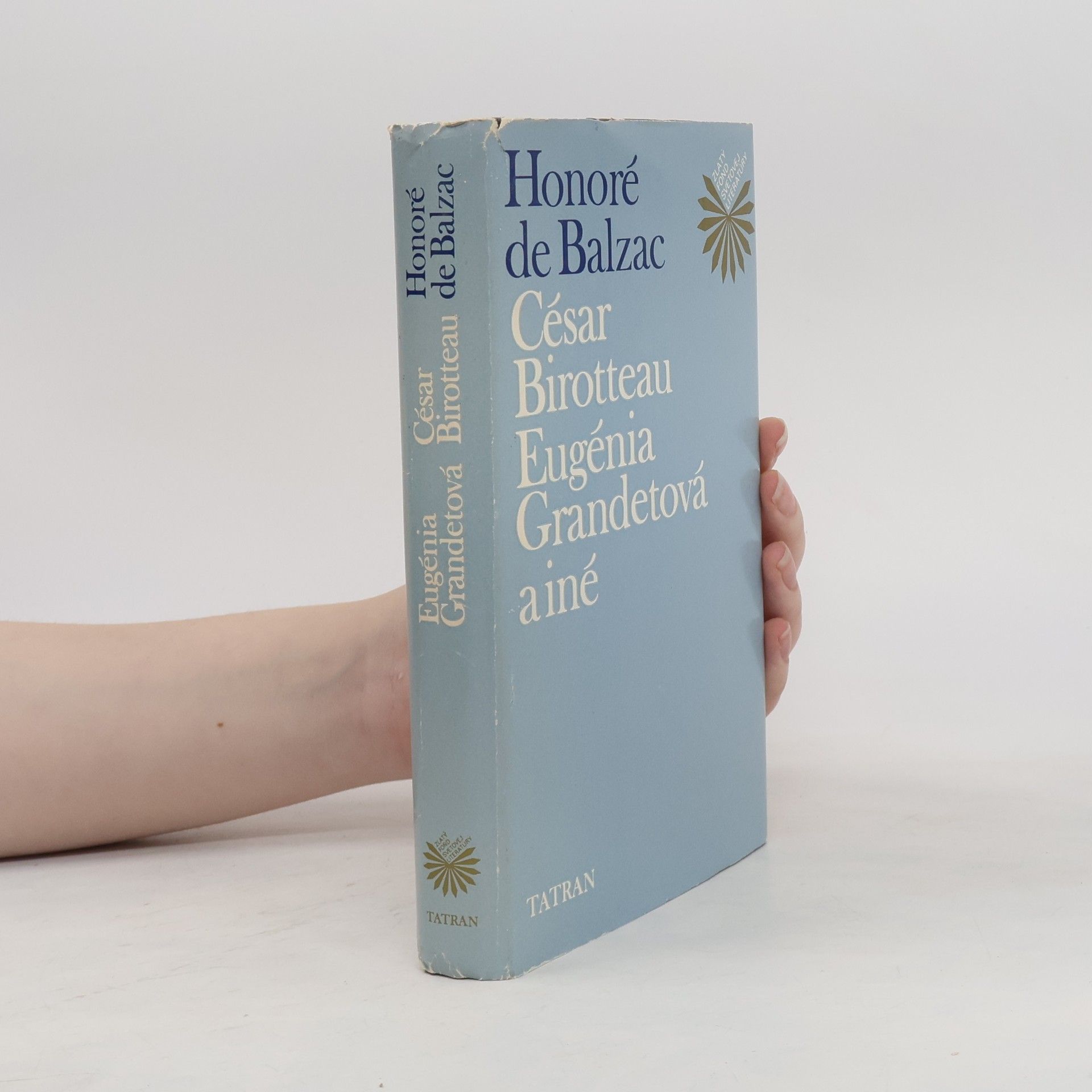 Honoré de Balzac César Birotteau, Eugénia Grandetová a iné