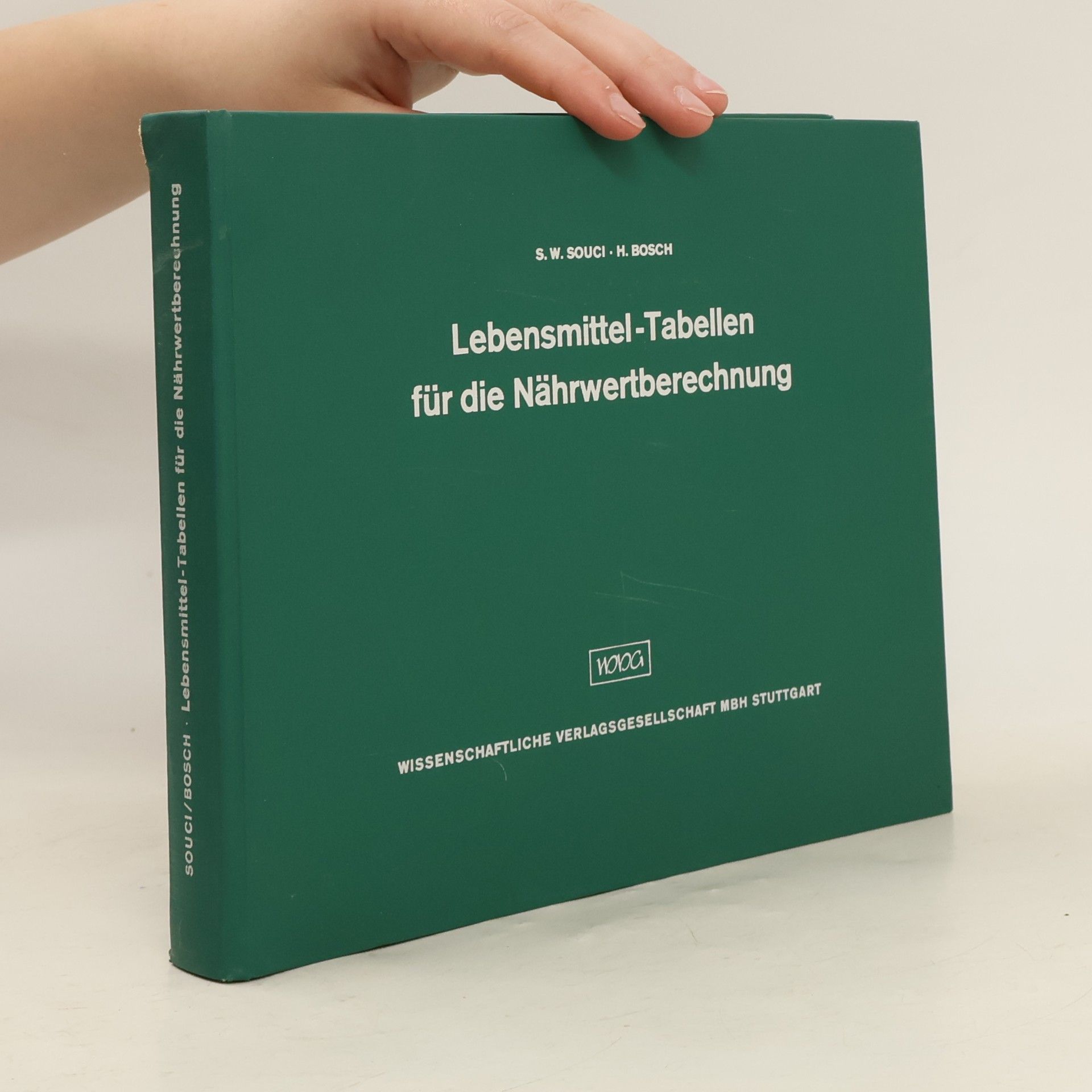 H. Bosch Lebensmittel-Tabellen für die Nährwertberechnung