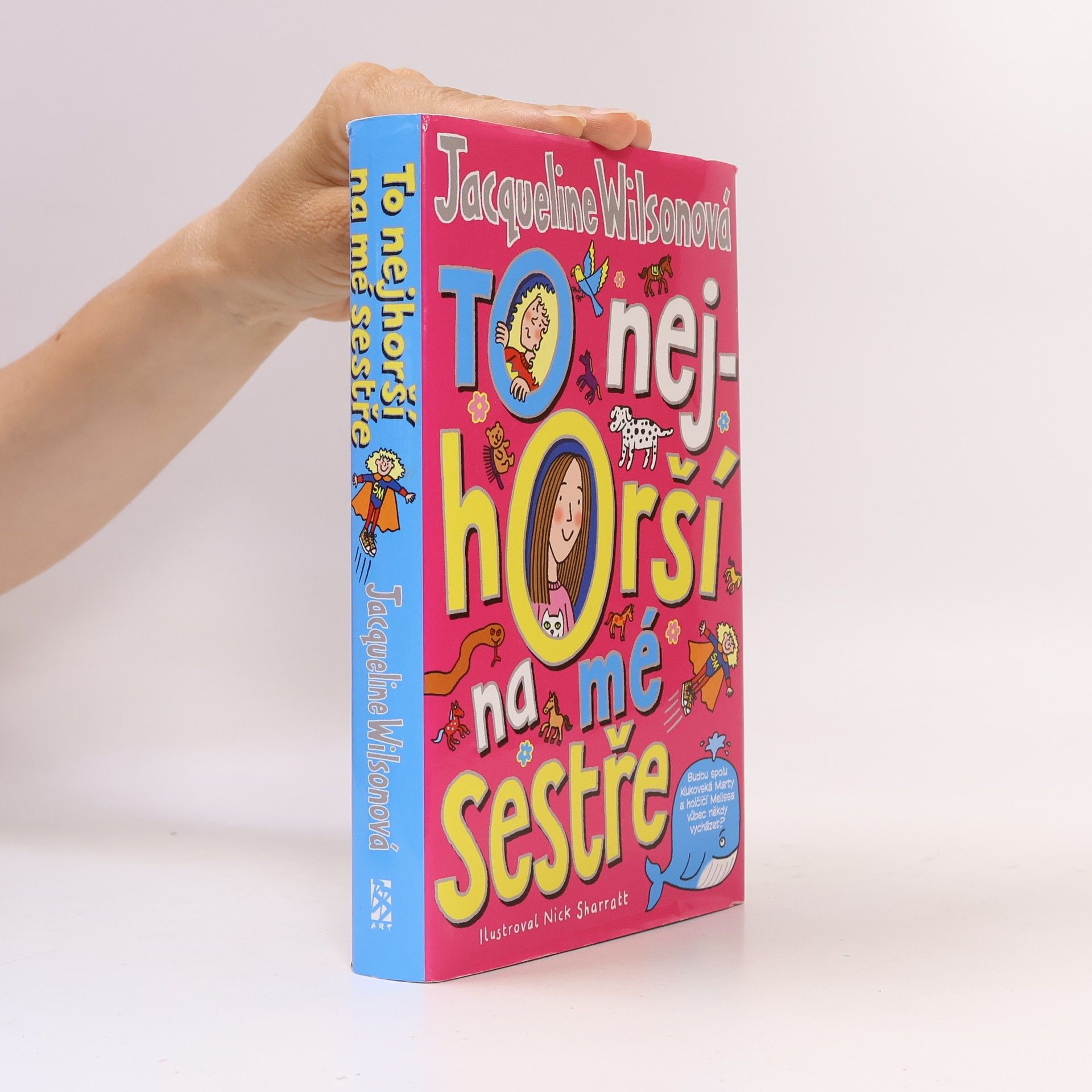 Jacqueline Wilson To nejhorší na mé sestře