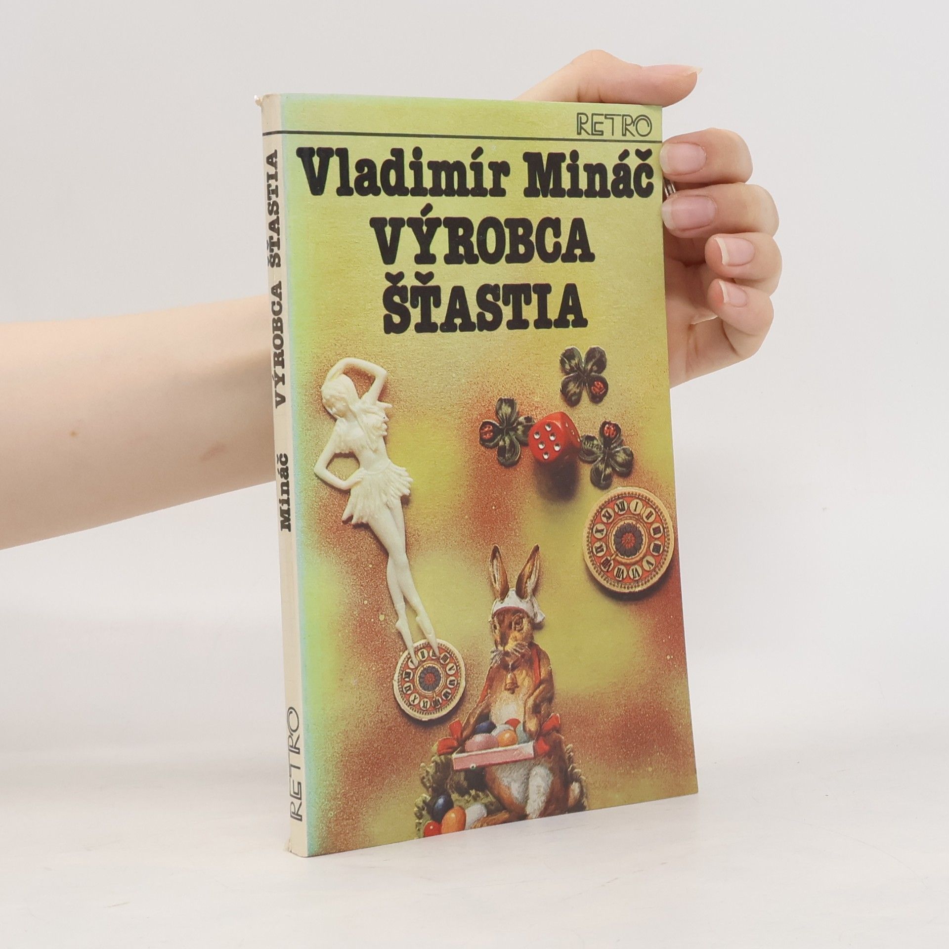 Vladimír Mináč Výrobca šťastia