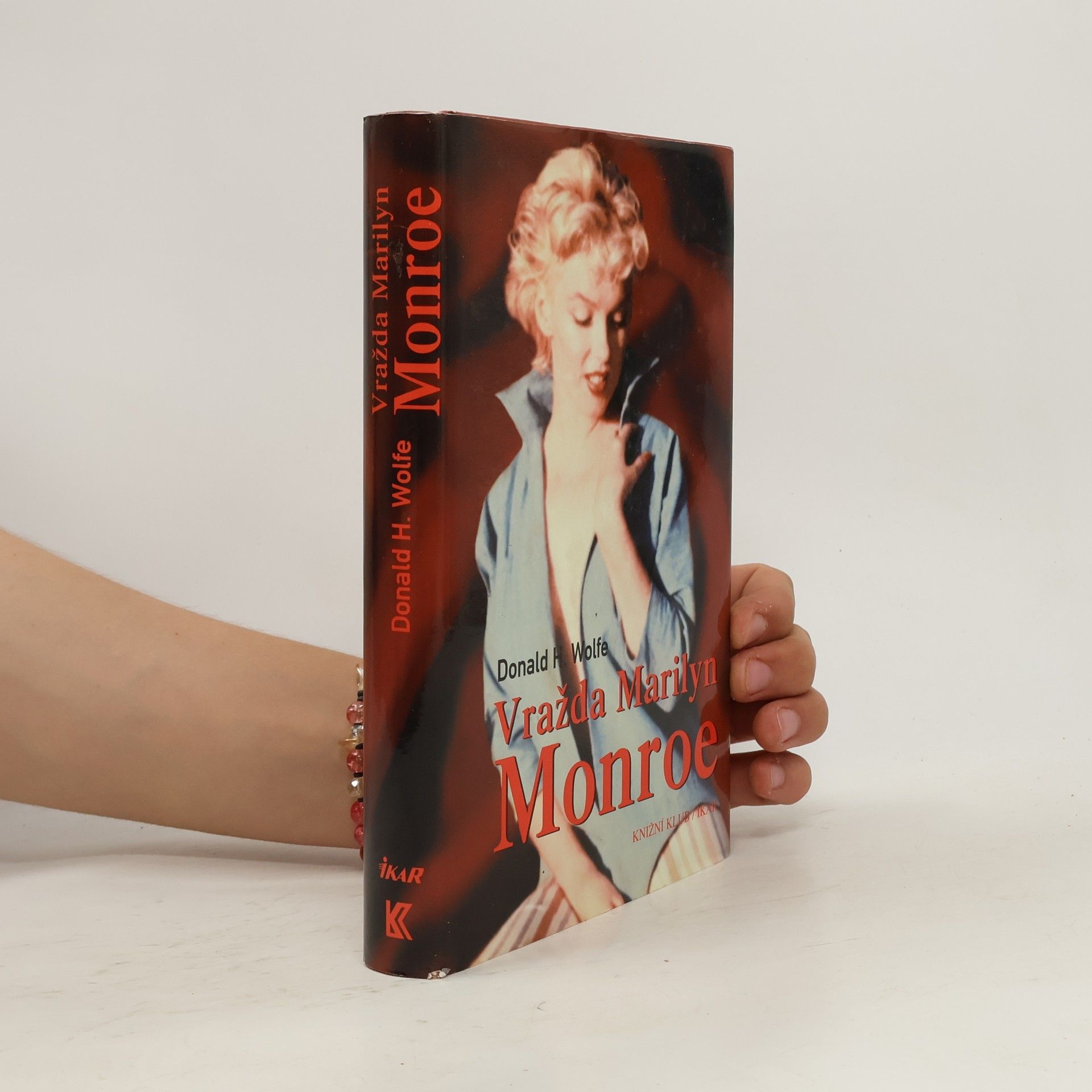 Donald Hartwig Wolfe Vražda Marilyn Monroe