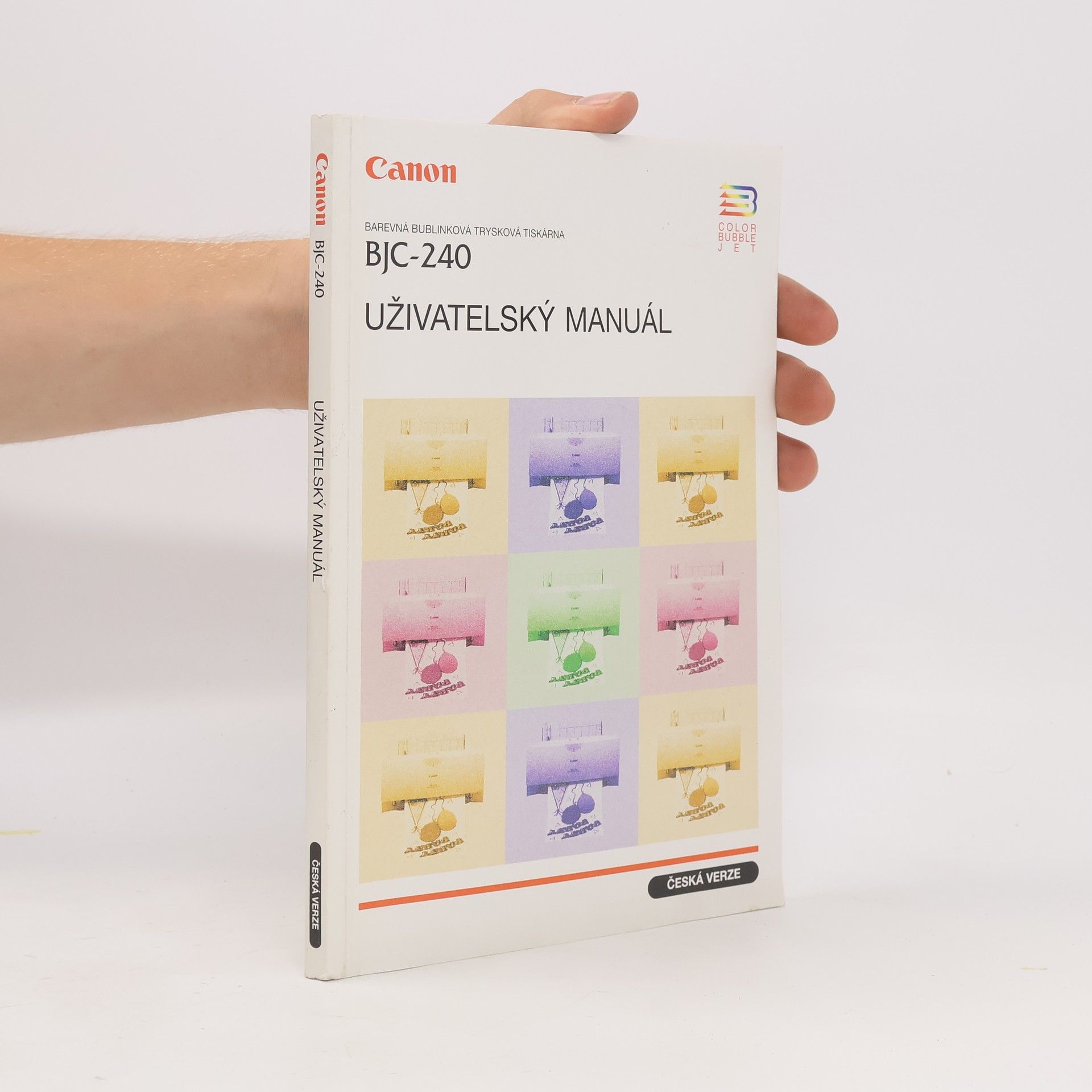 Autorenkollektiv Canon BJC-240 Uživatelský manuál