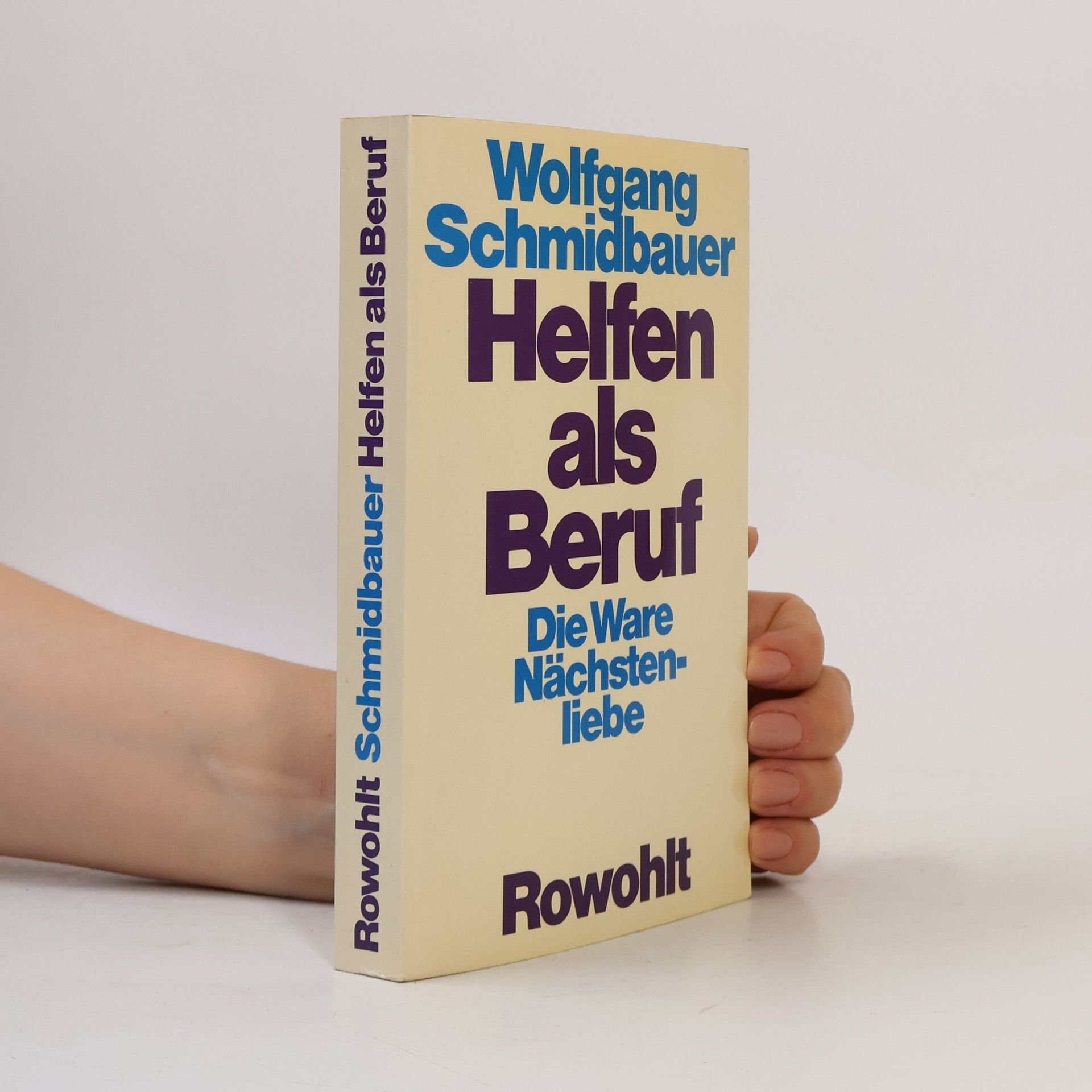 Wolfgang Schmidbauer Helfen als Beruf
