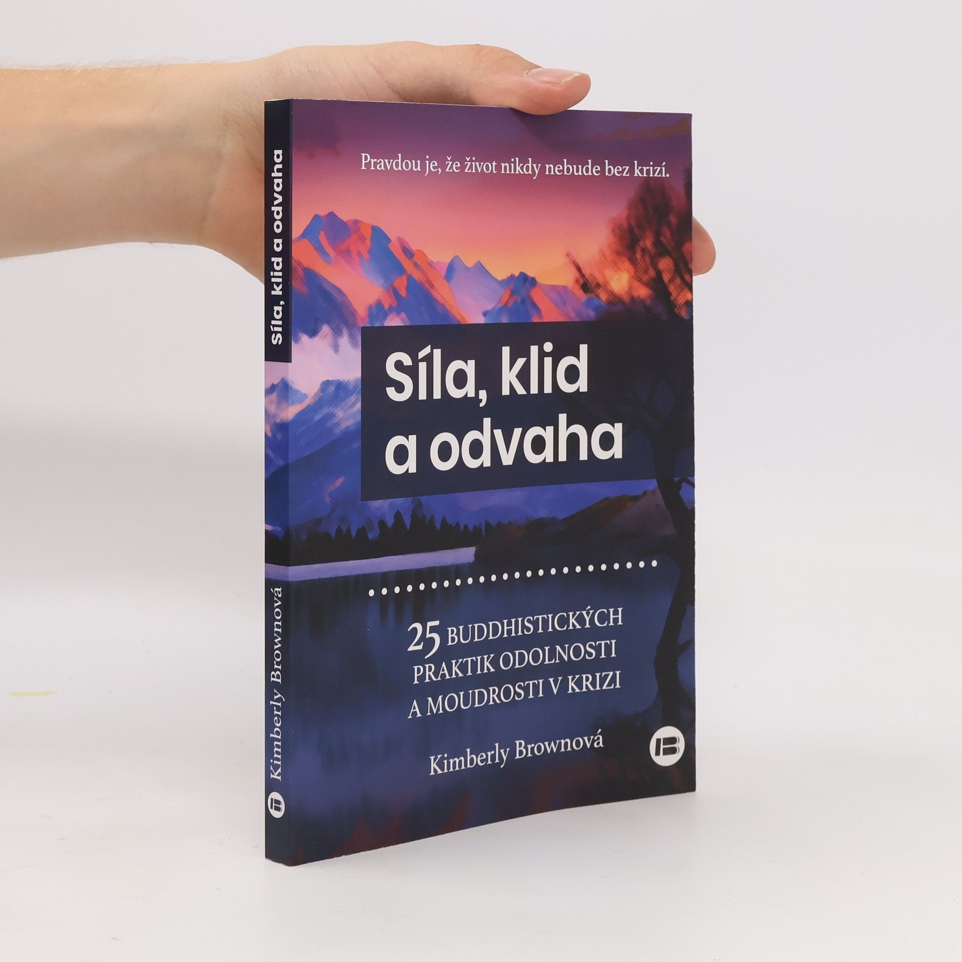 Kimberly Brown Síla, klid a odvaha