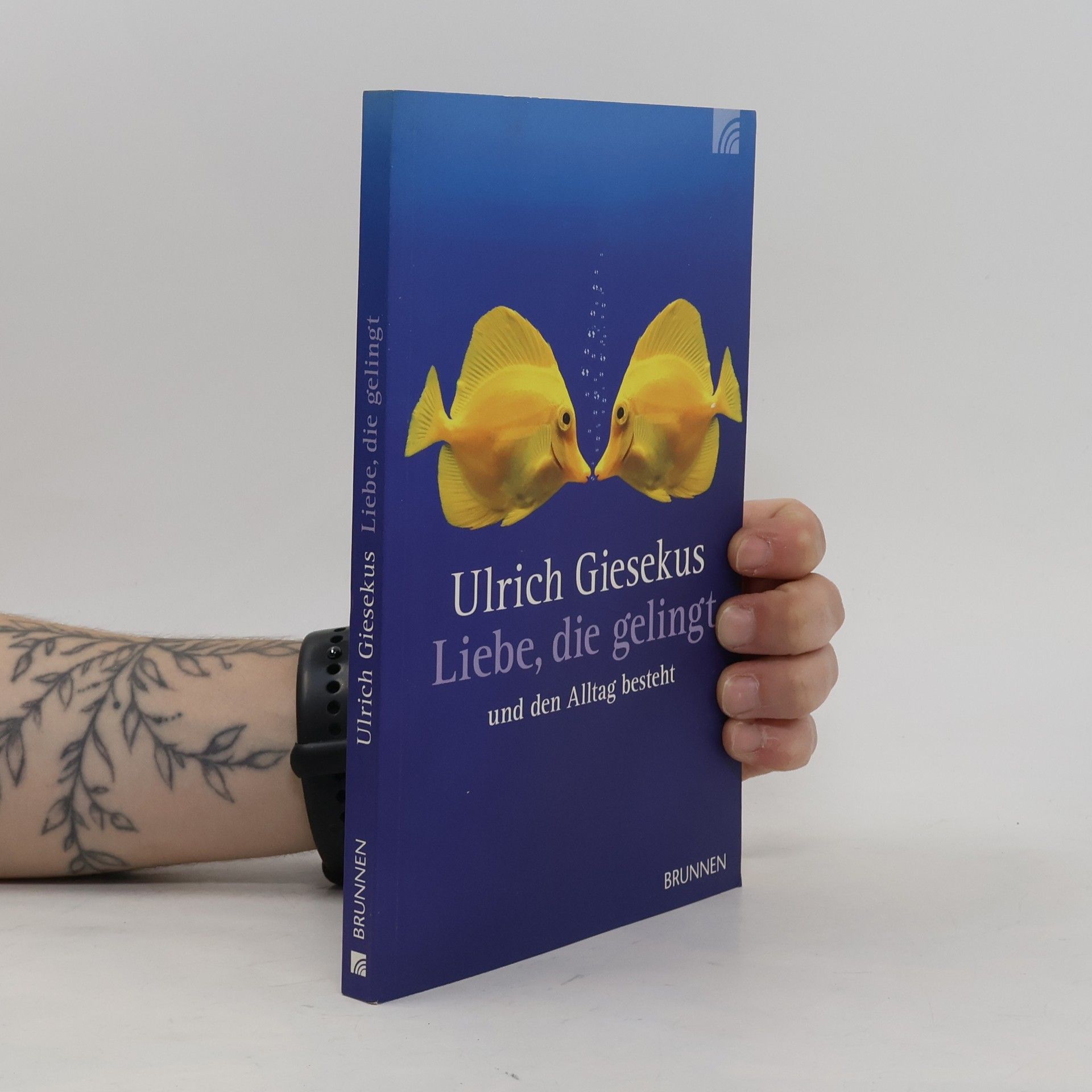 Ulrich Giesekus Liebe, die gelingt und den Alltag besteht
