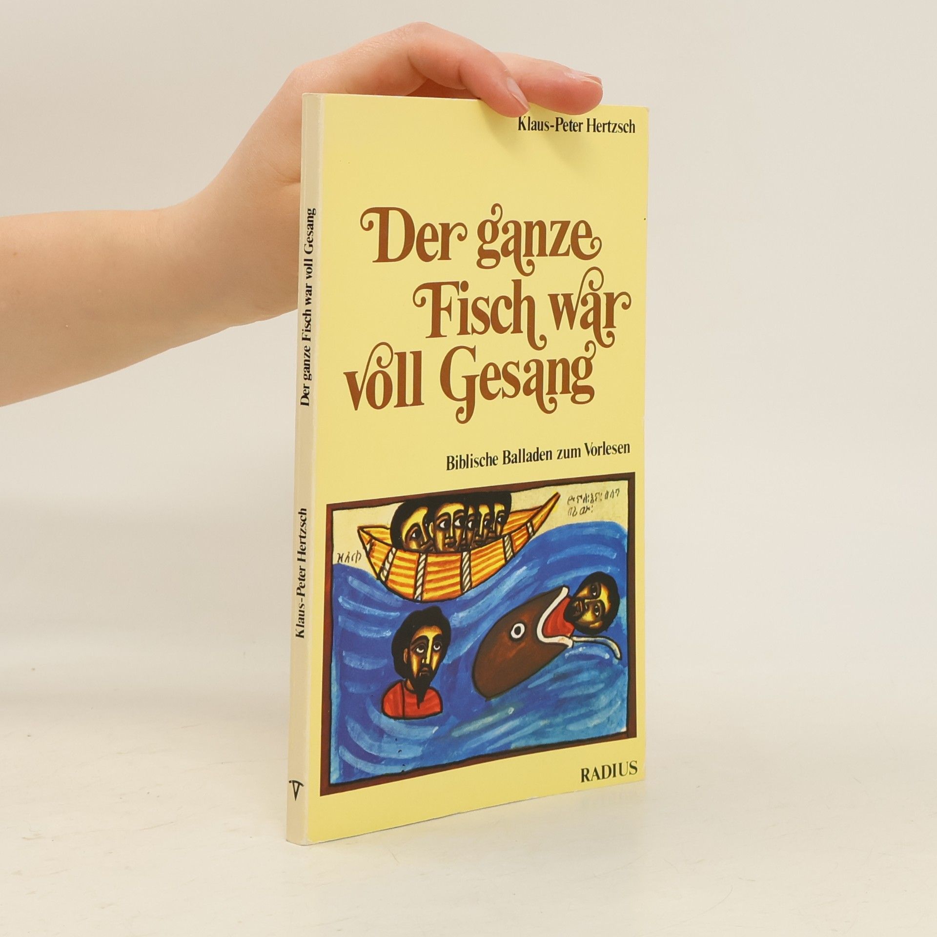 Klaus Hertzsch Der ganze Fisch war voll Gesang