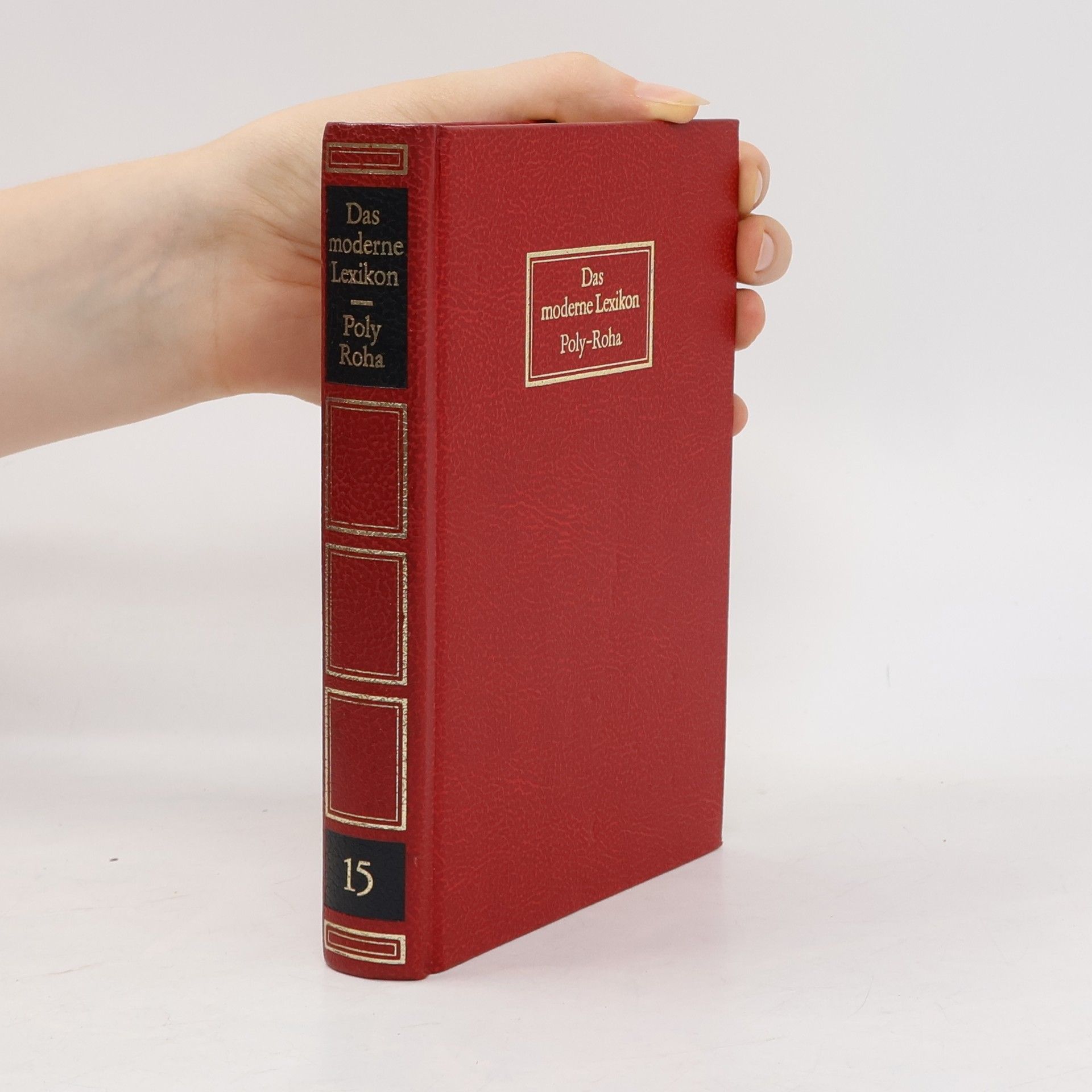 Autorenkollektiv Das Moderne Lexikon. 15. Poly-Roha