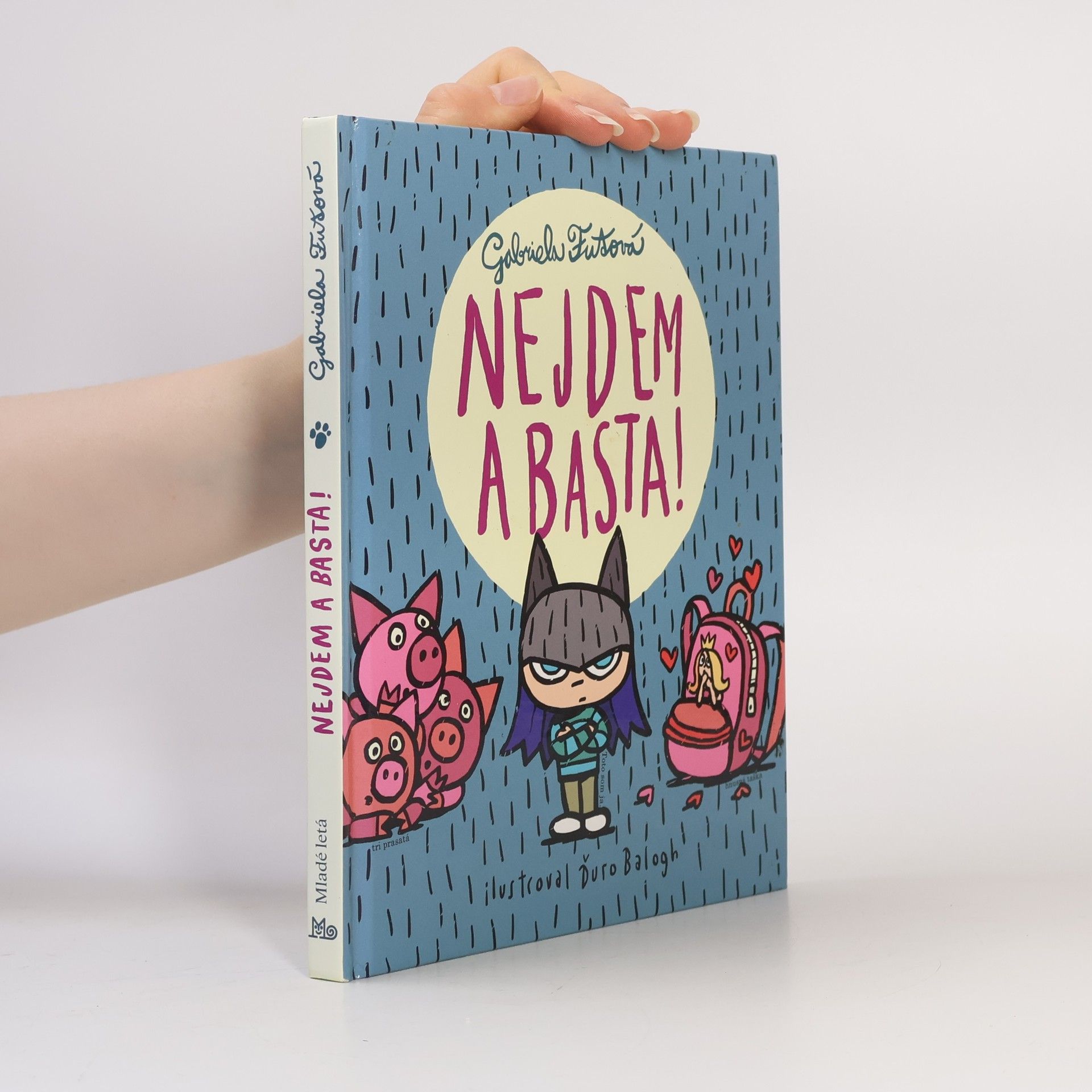 Gabriela Futová Nejdem a basta!