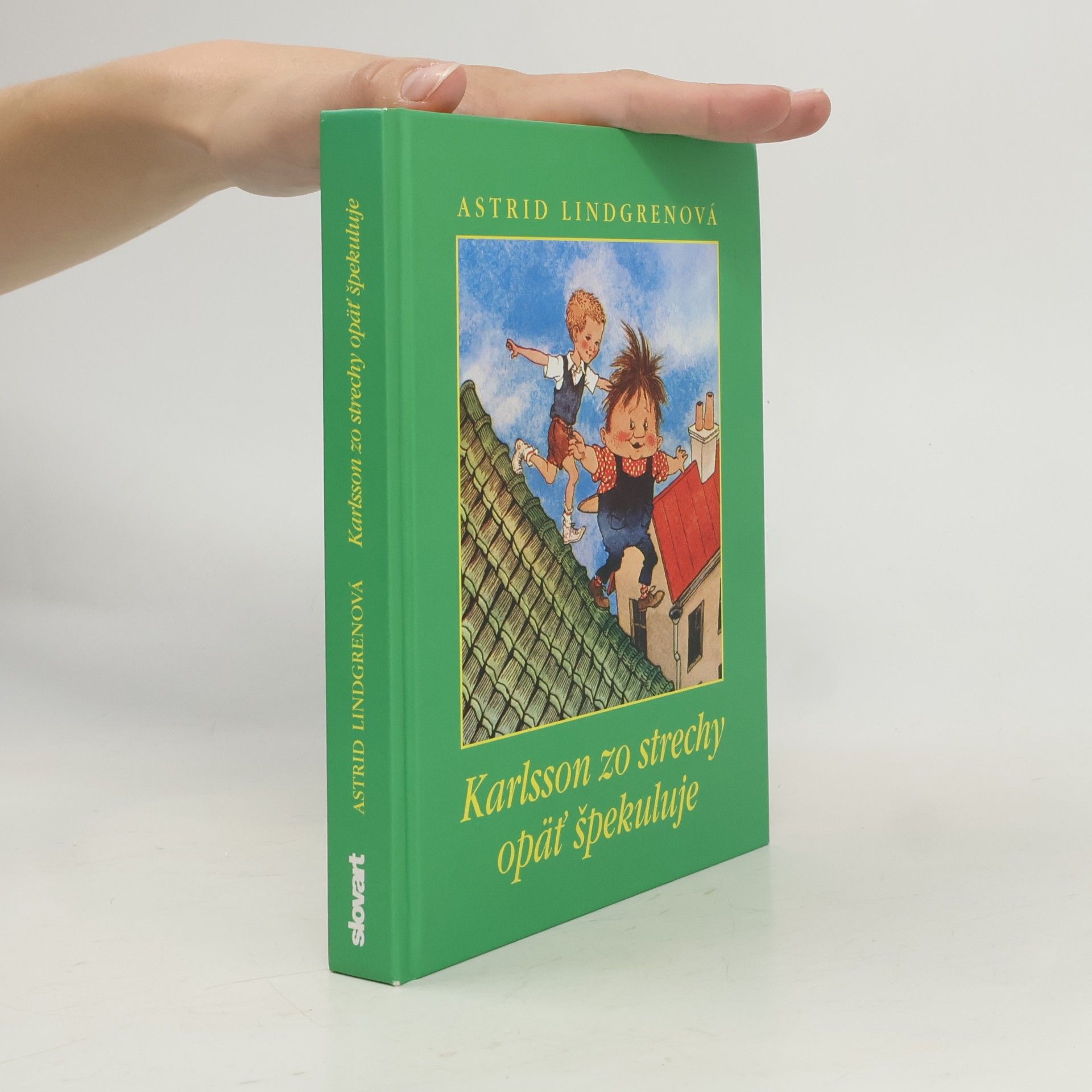 Astrid Lindgren Karlsson zo strechy opäť špekuluje