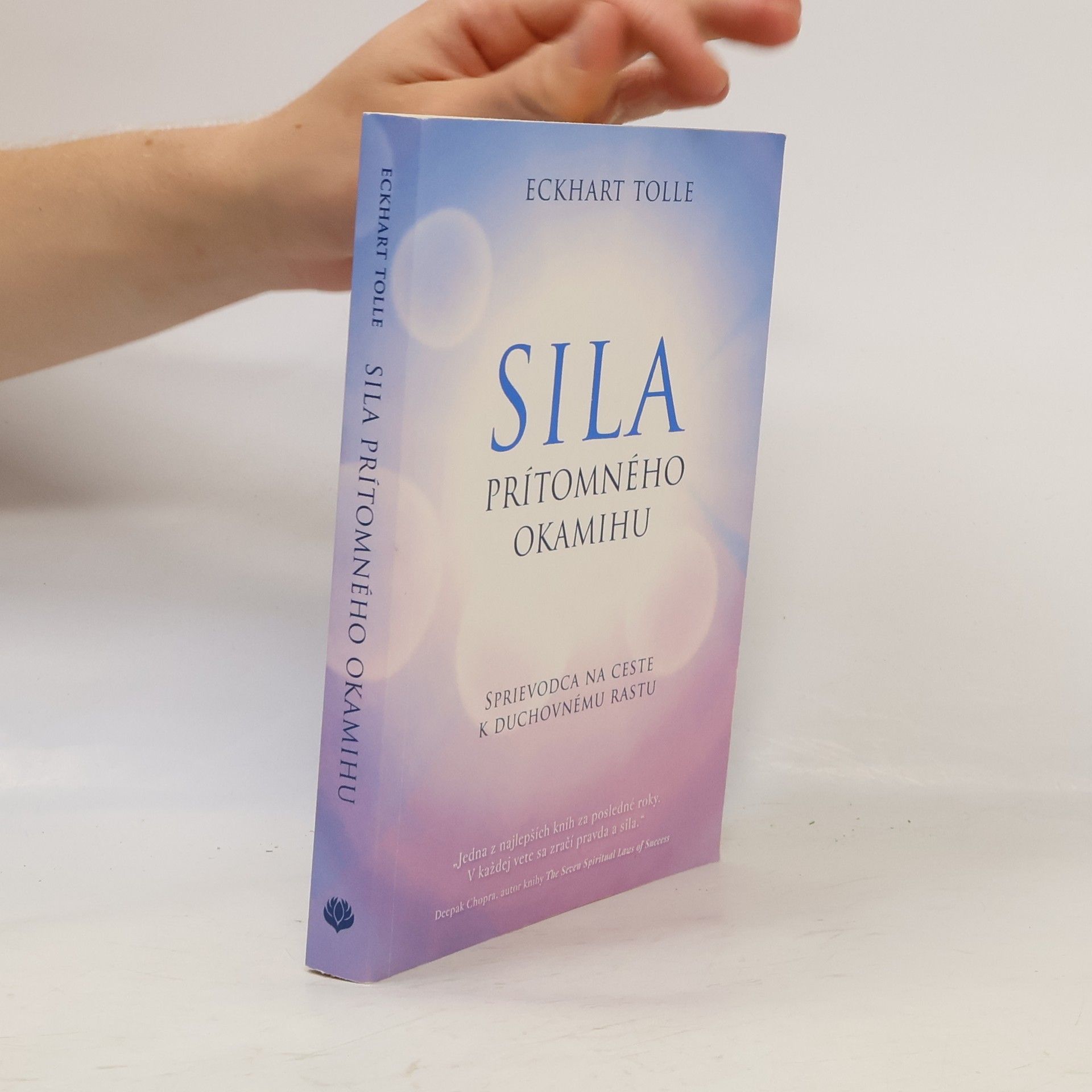 Eckhart Tolle Síla prítomného okamihu