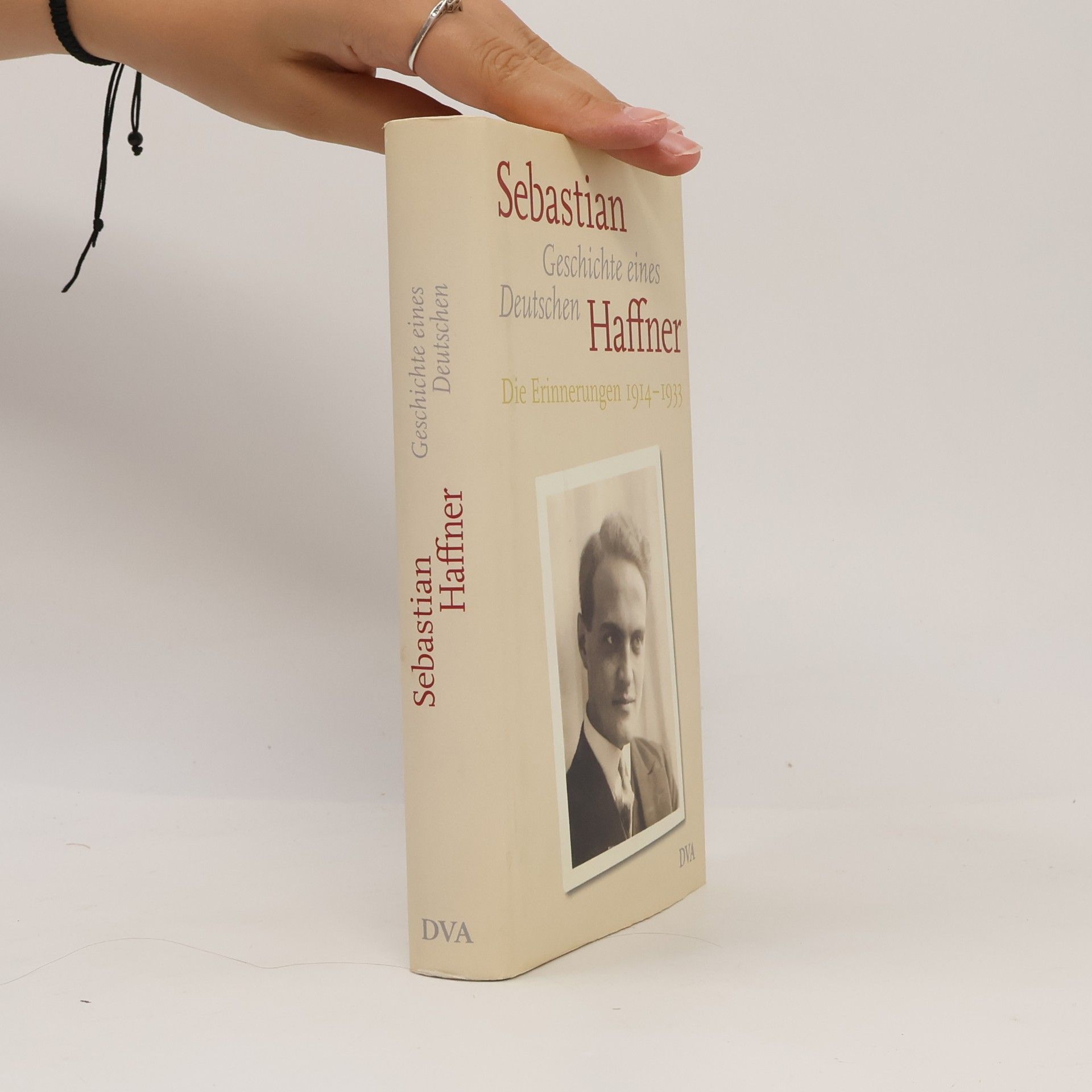 Eva Menasse Geschichte eines Deutschen. Die Erinnerungen 1914-1933