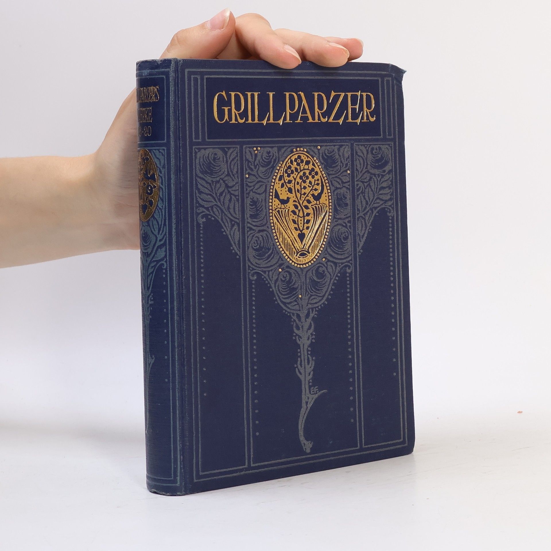 Franz Grillparzer Sämtliche Werke.  Sechzehnter Band