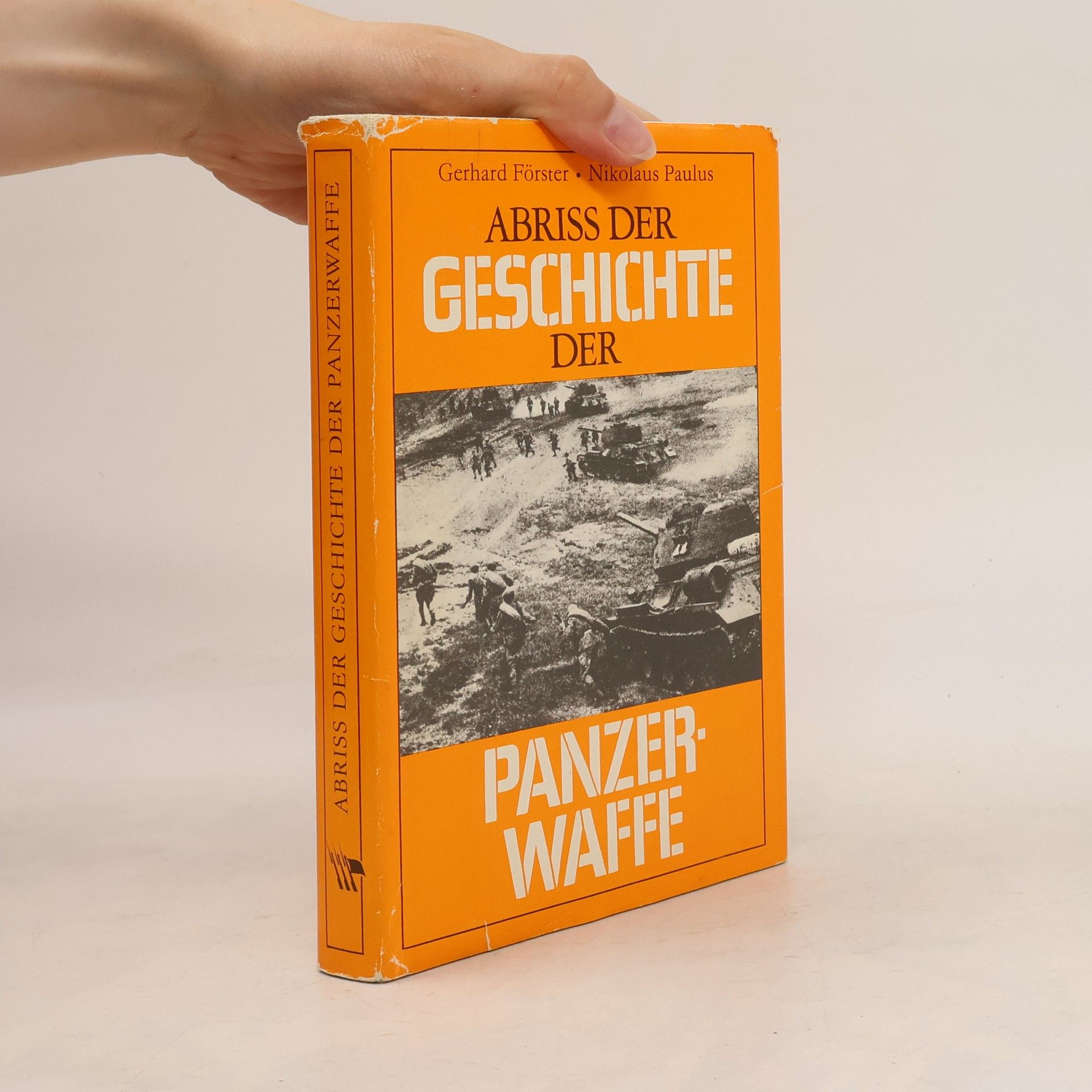 Kolektív autorov Abriss Der Geschichte Der Panzerwaffe