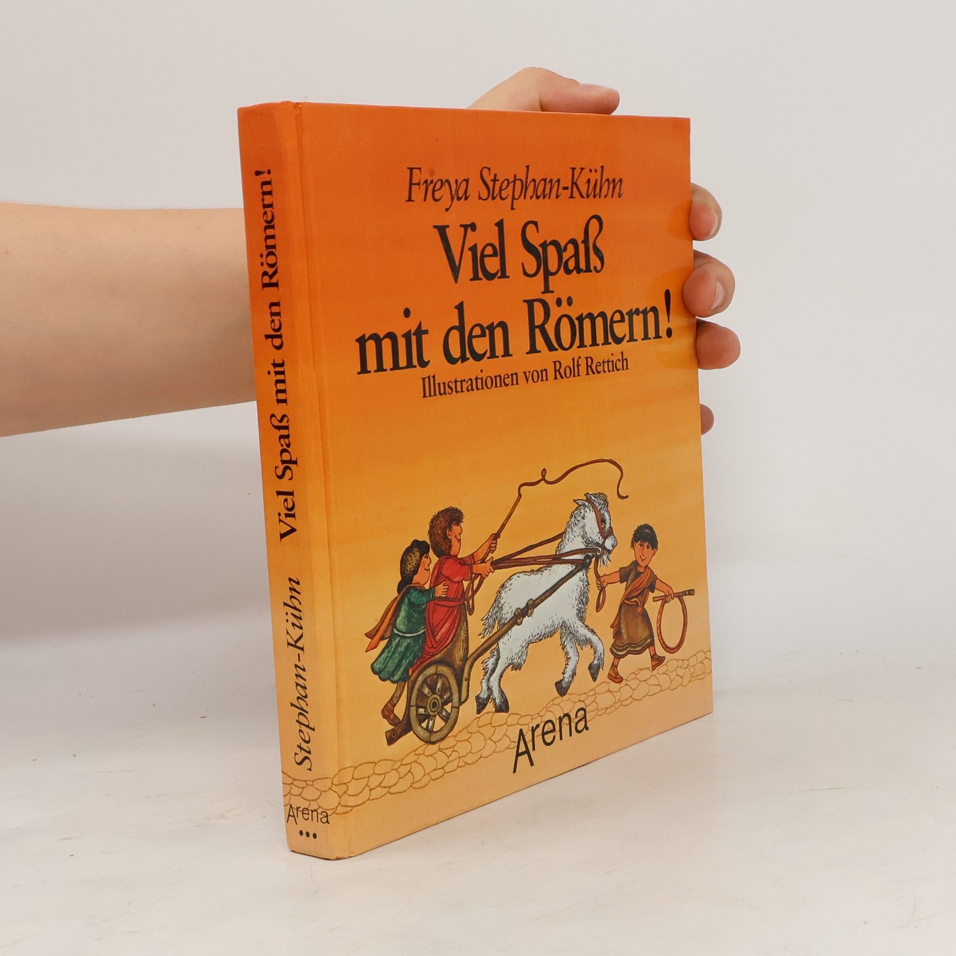 Freya Stephan-Kühn Viel Spass mit den Römern!