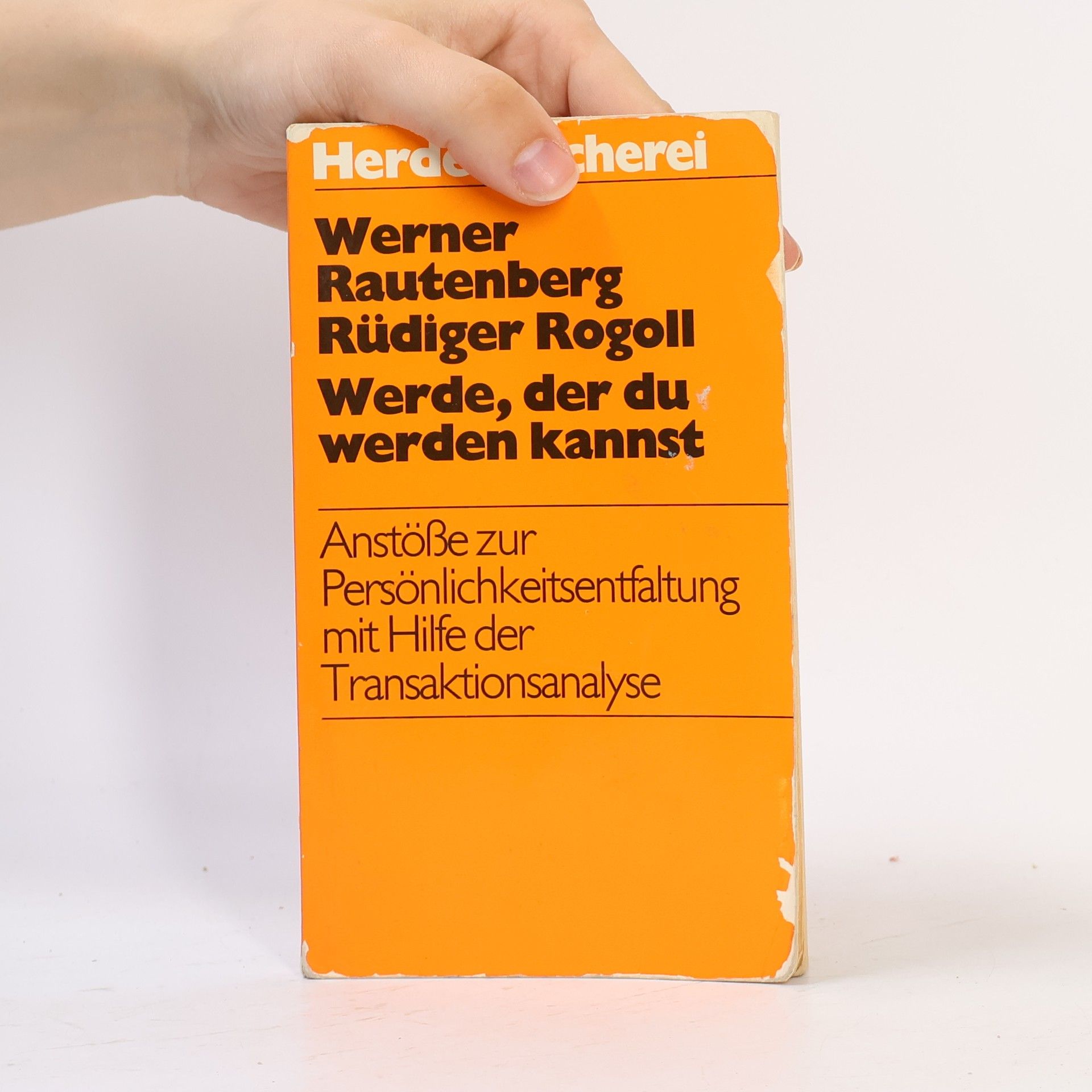 Werner Rautenberg Werde, der du werden kannst