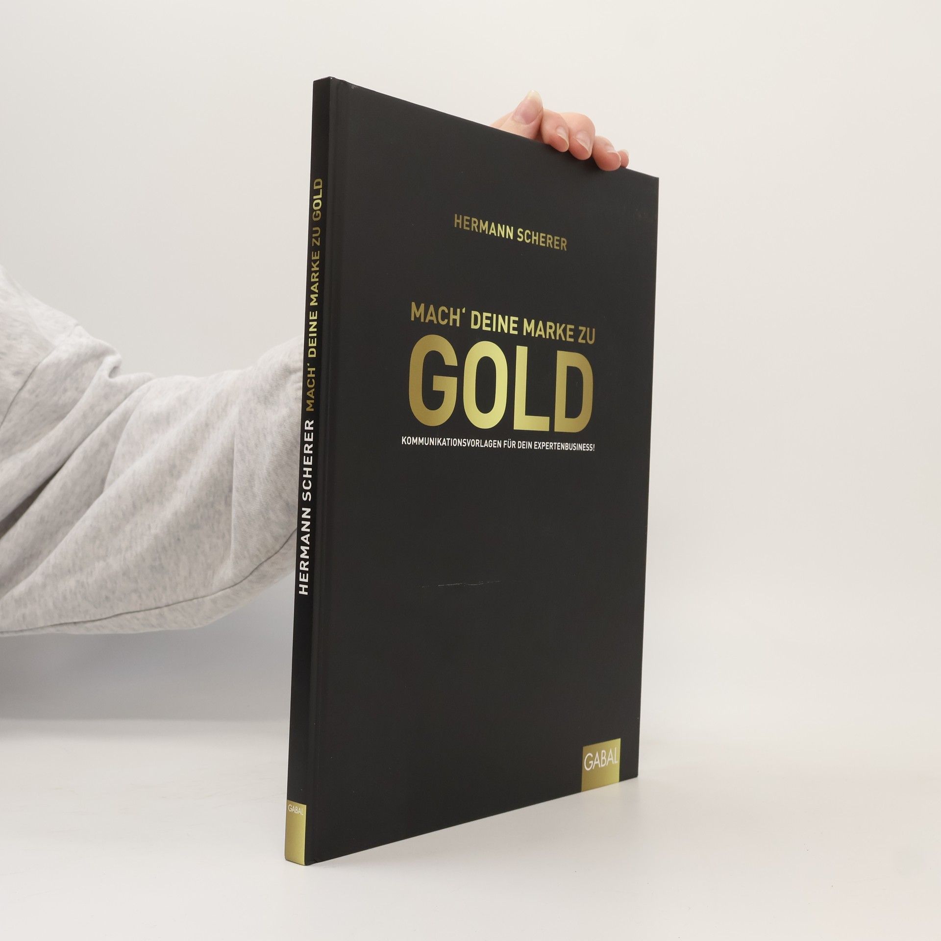 Hermann Scherer Mach' deine Marke zu GOLD