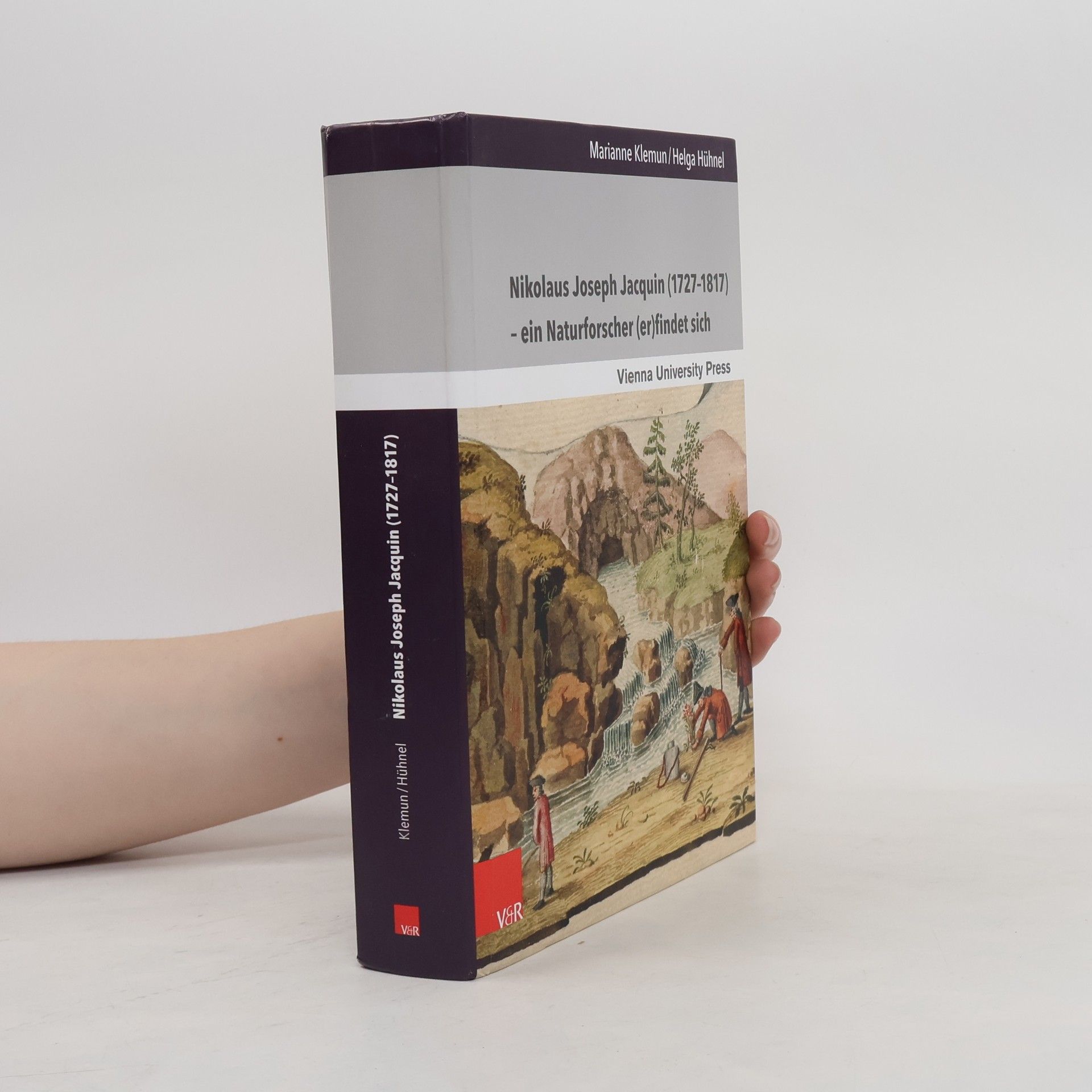 Helga Hühnel Nikolaus Joseph Jacquin (1727-1817) - ein Naturforscher (er)findet sich