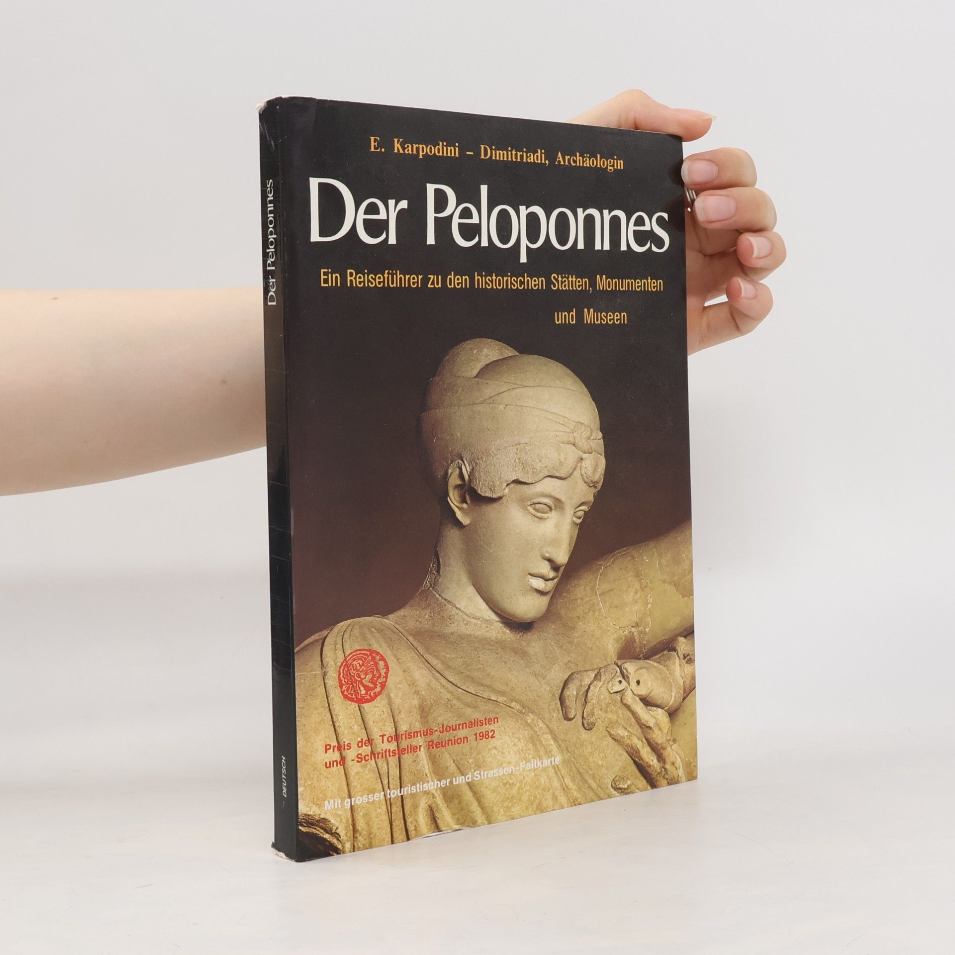 Karpodini Dimitriadi E. Der Peloponnes