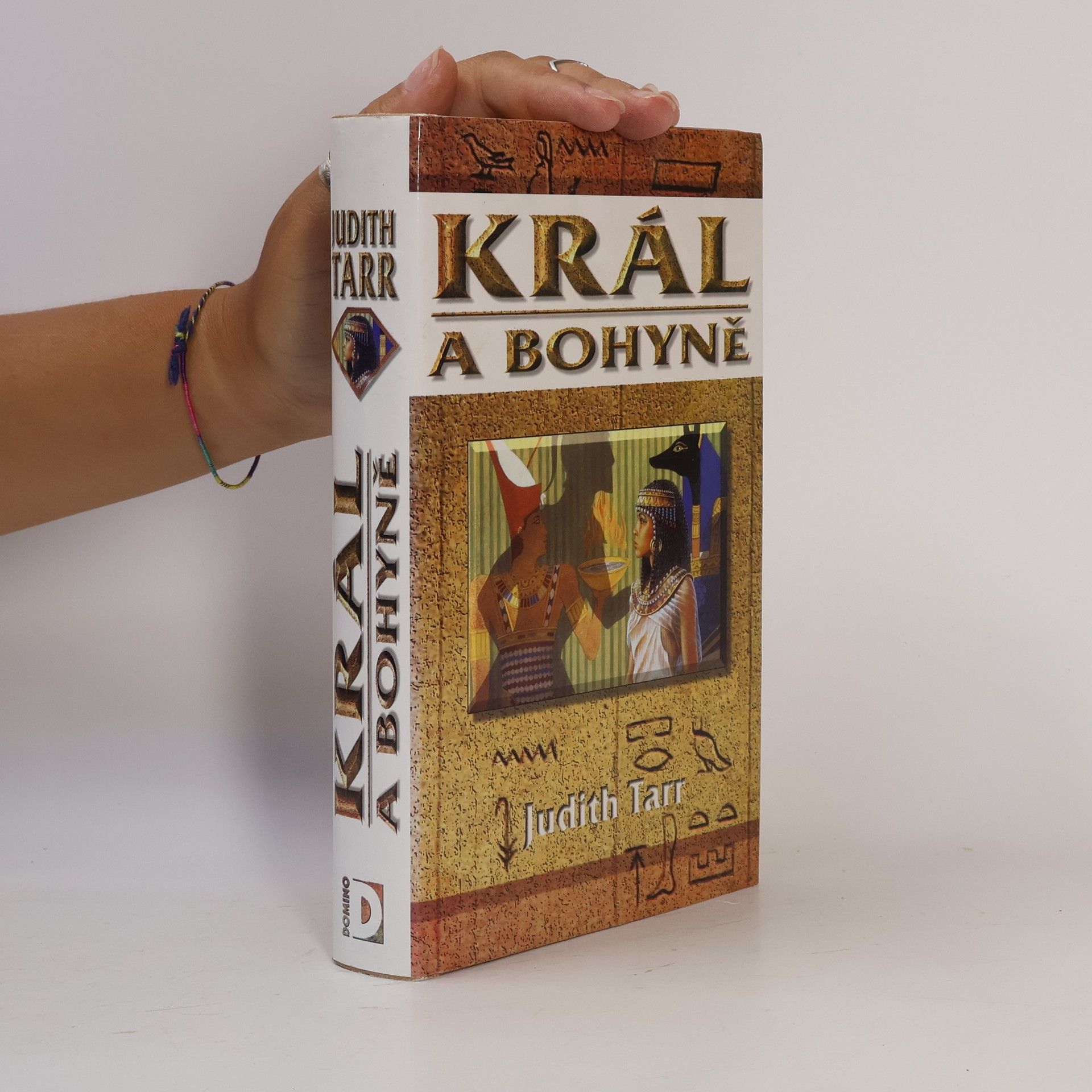 Judith Tarr Král a bohyně