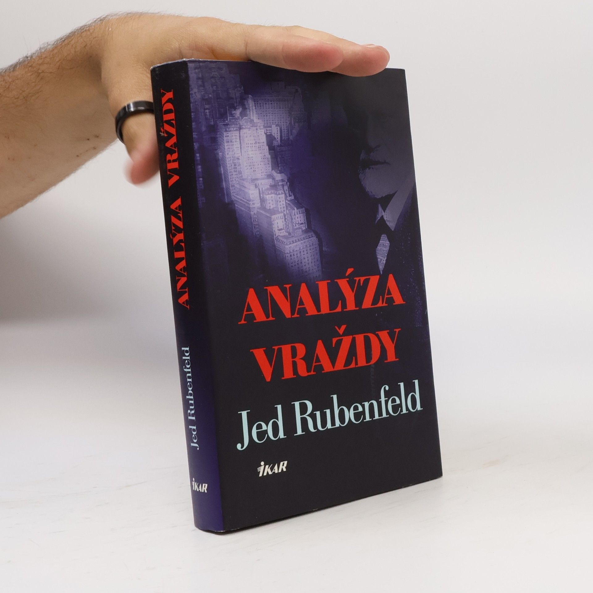 Jed Rubenfeld Analýza vraždy - Jed Rubenfeld