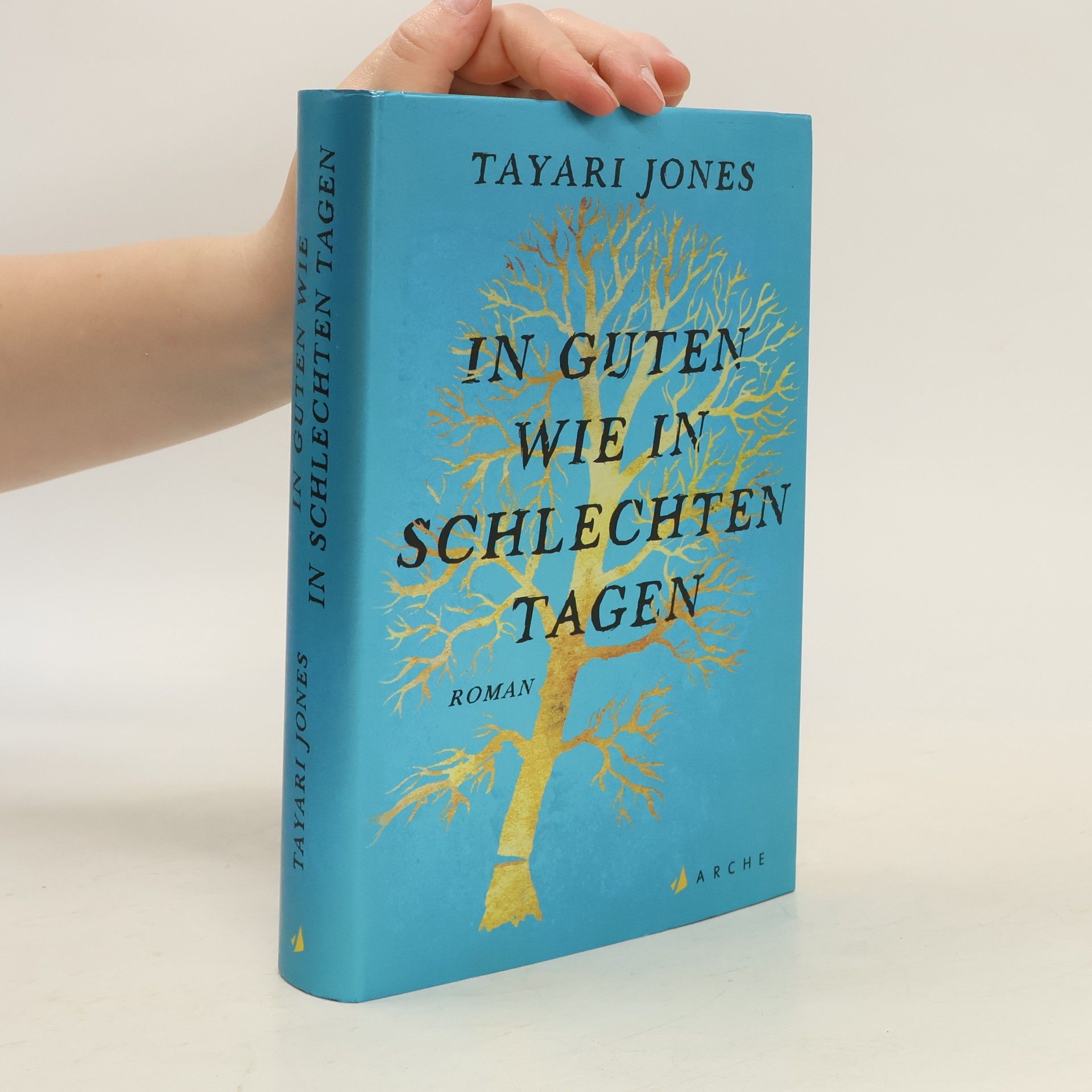 Tayari Jones In guten wie in schlechten Tagen
