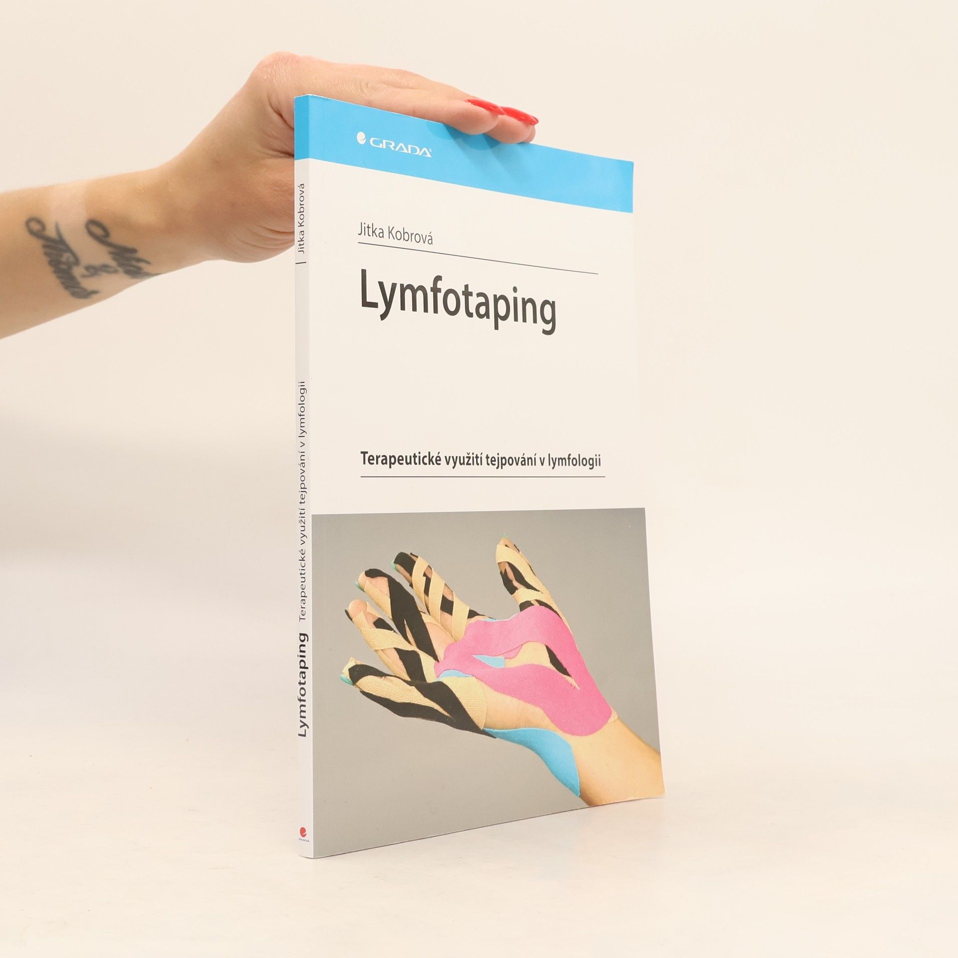 Jitka Kobrová Lymfotaping - Terapeutické využití tejpování v lymfologii