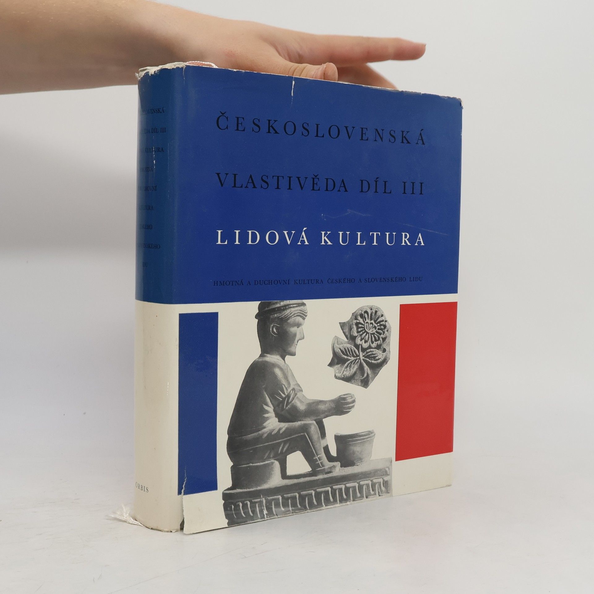 Socialistická akademie Československá vlastivěda díl III. Lidová kultura