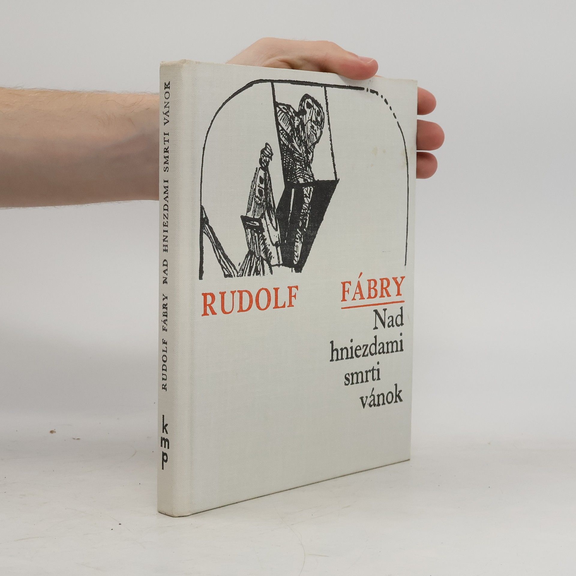 Rudolf Fabry Nad hniezdami smrti vánok