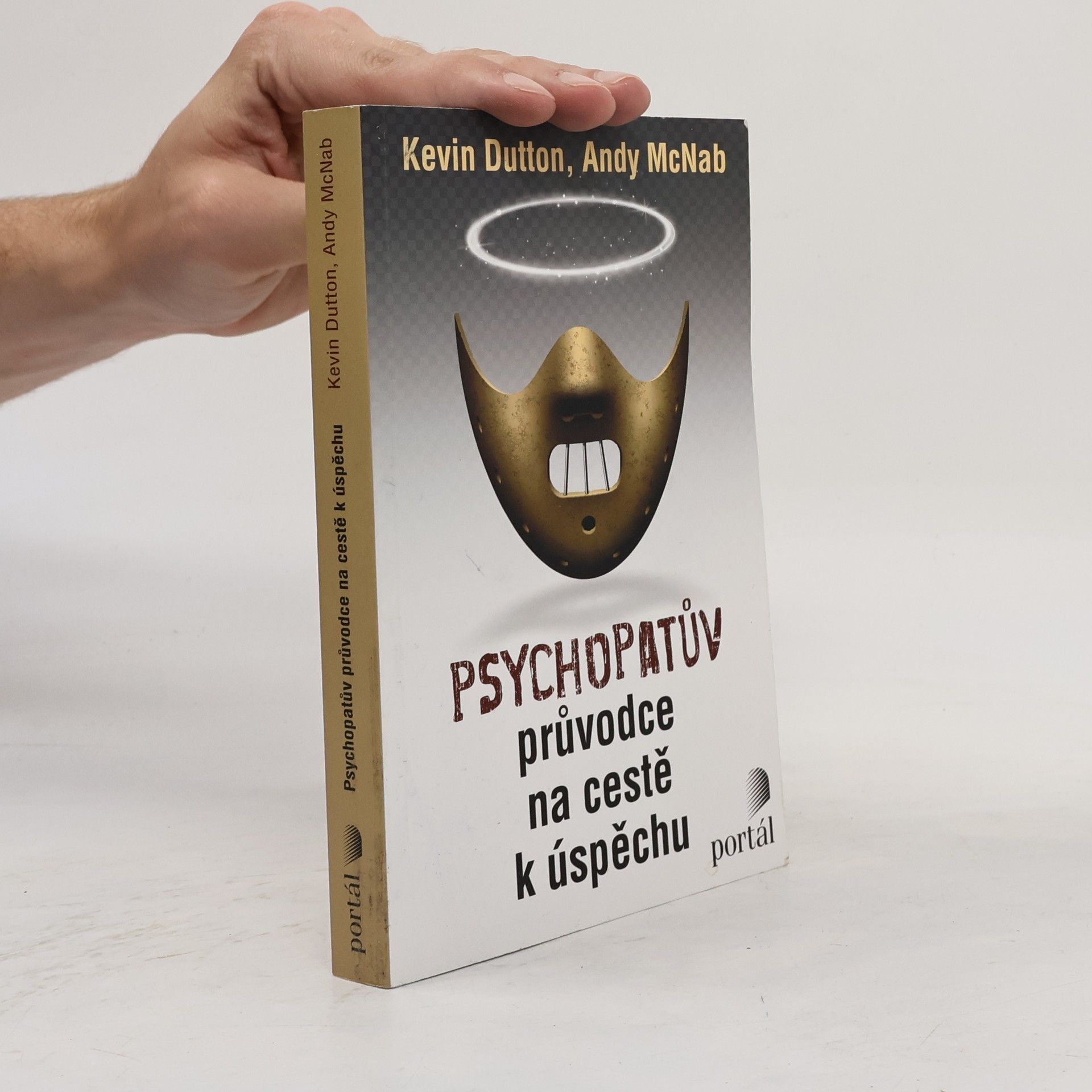Kevin Dutton Psychopatův průvodce na cestě k úspěchu