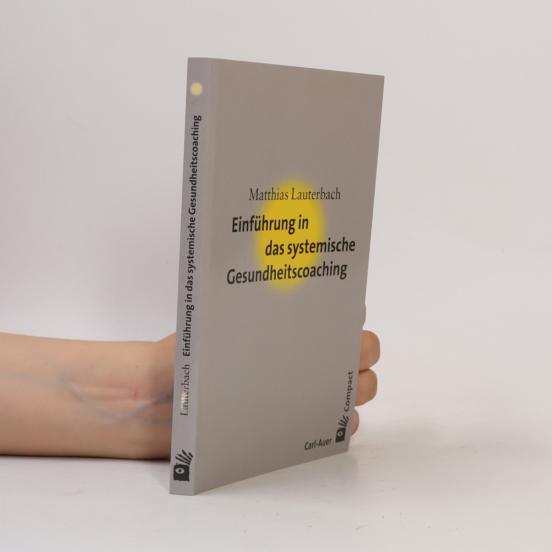 Matthias Lauterbach Einführung in das systemische Gesundheitscoaching