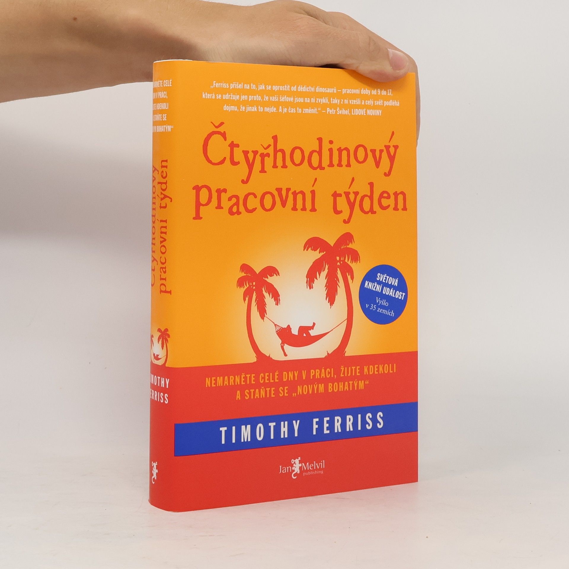 Timothy Ferriss Čtyřhodinový pracovní týden