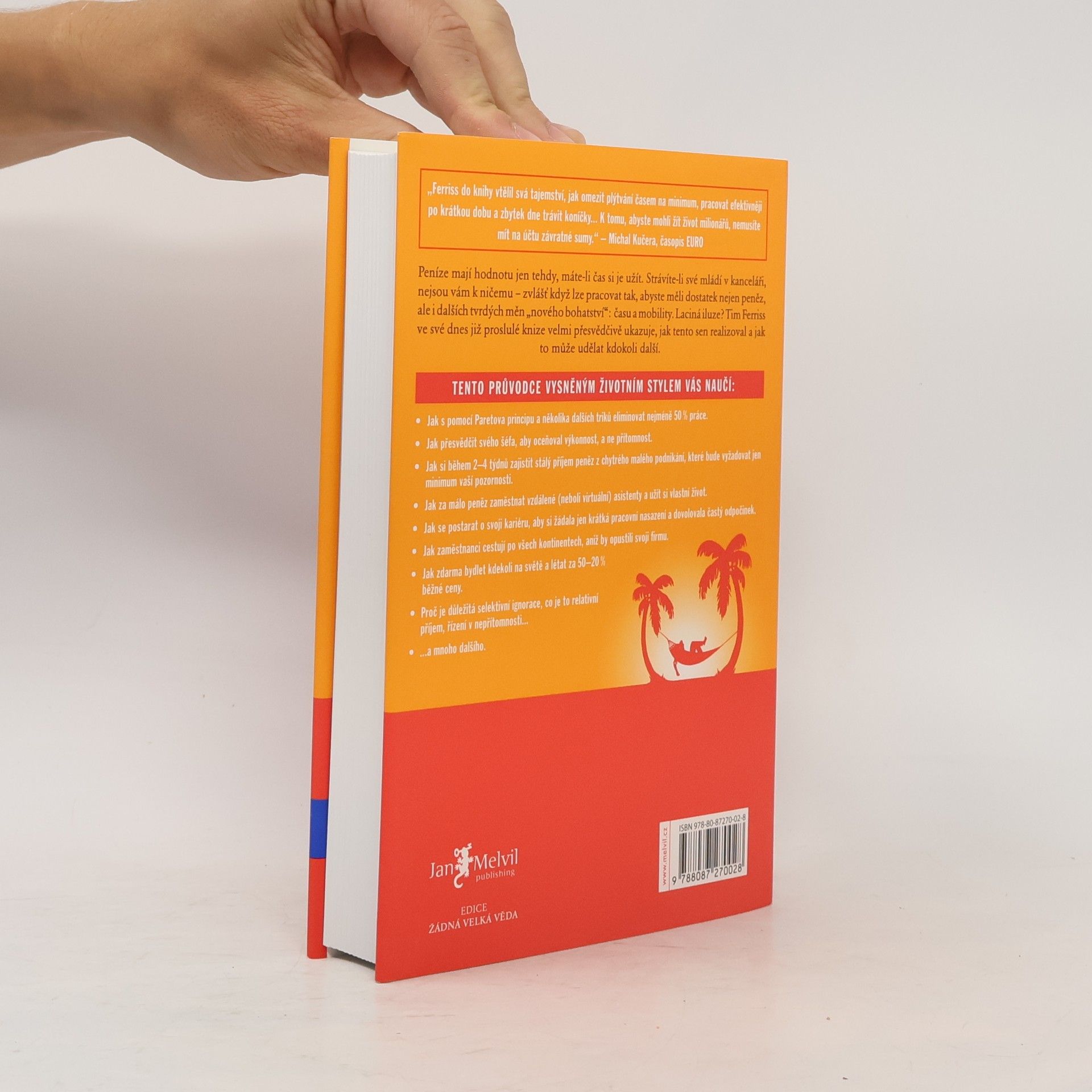 Timothy Ferriss Čtyřhodinový pracovní týden