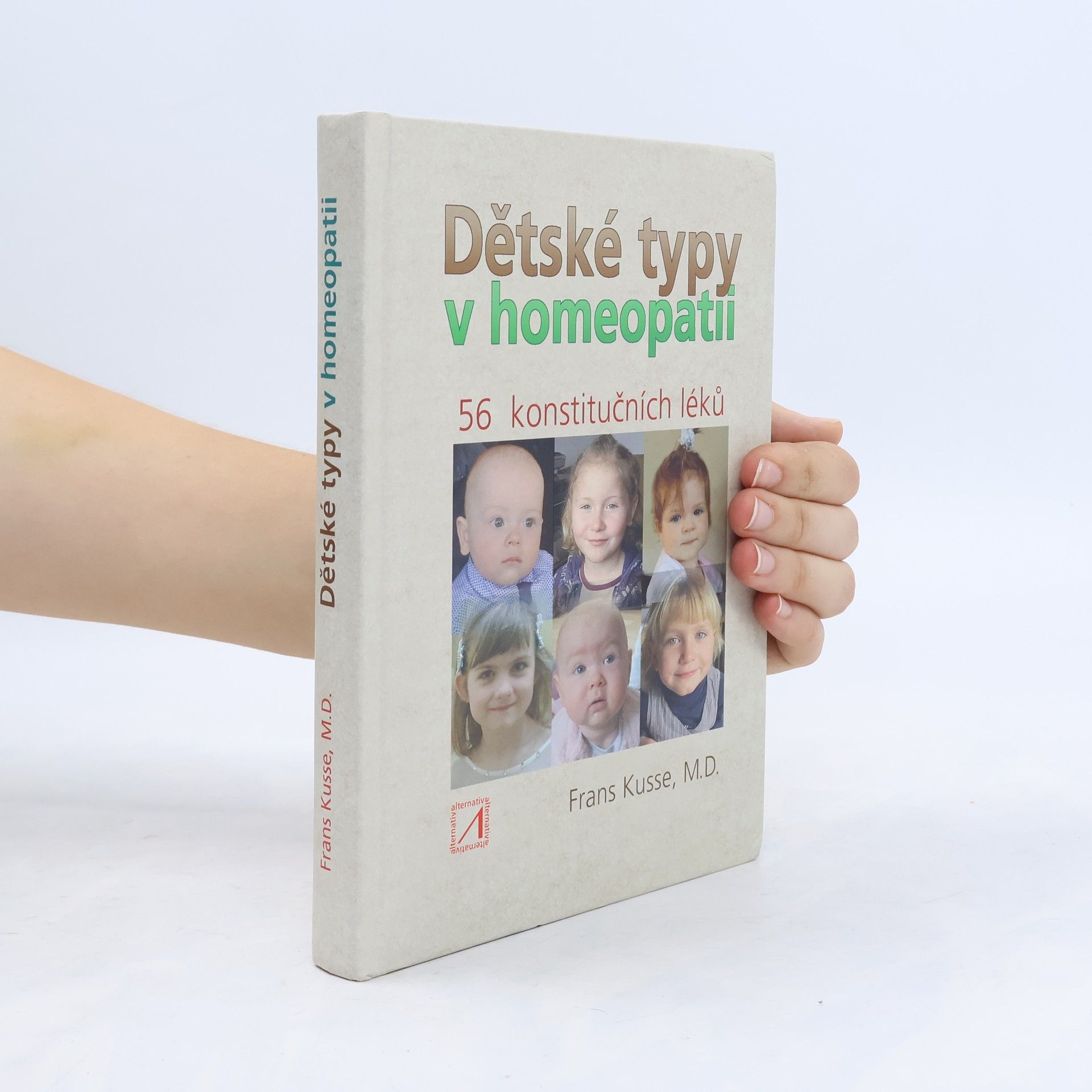 Frans Kusse Dětské typy v homeopatii