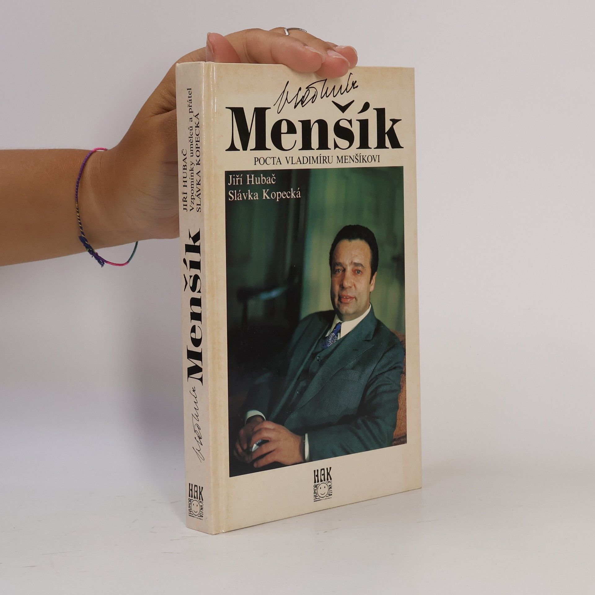 Slávka Kopecká Vladimír Menšík. Pocta Vladimíru Menšíkovi