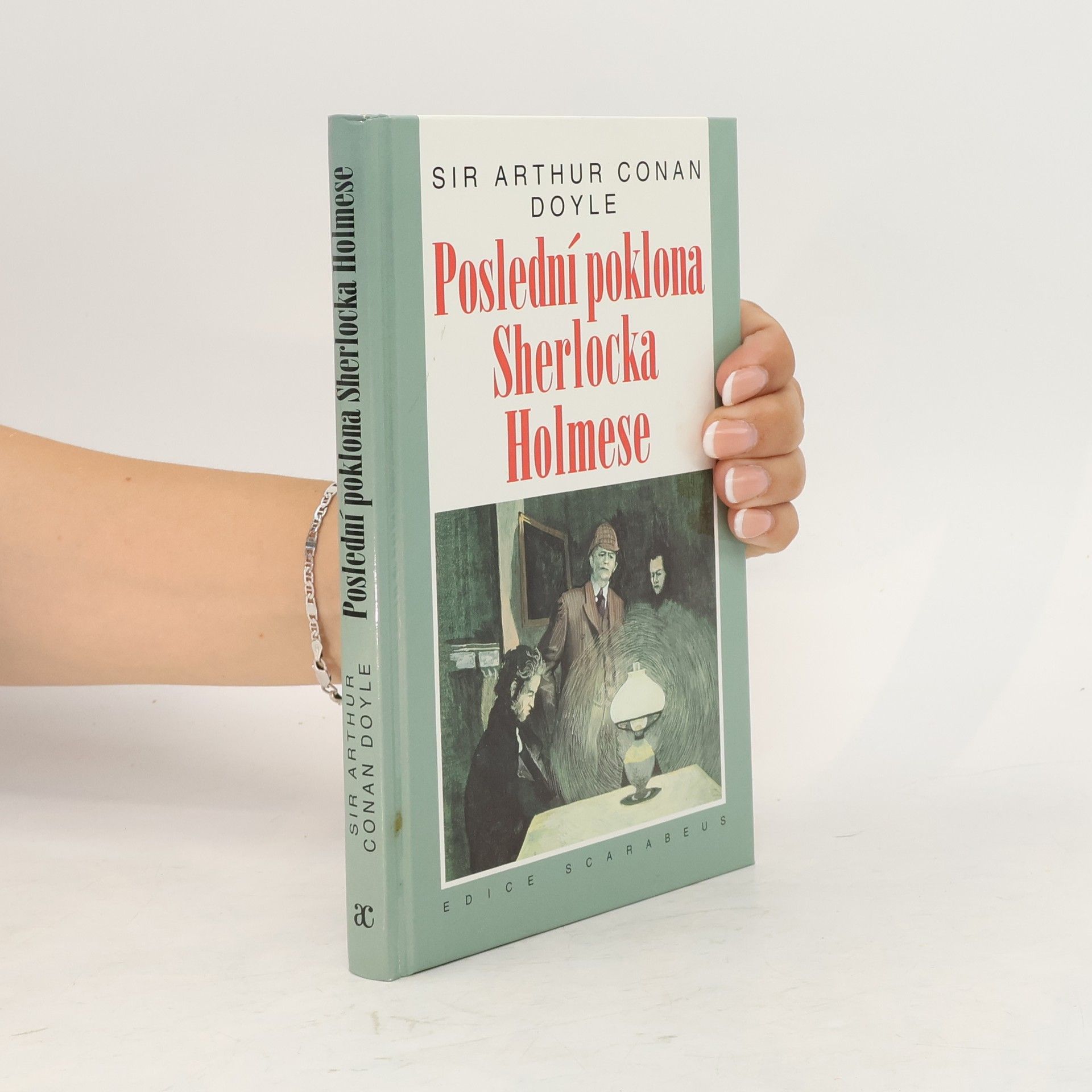 Arthur Conan Doyle Poslední poklona Sherlocka Holmese
