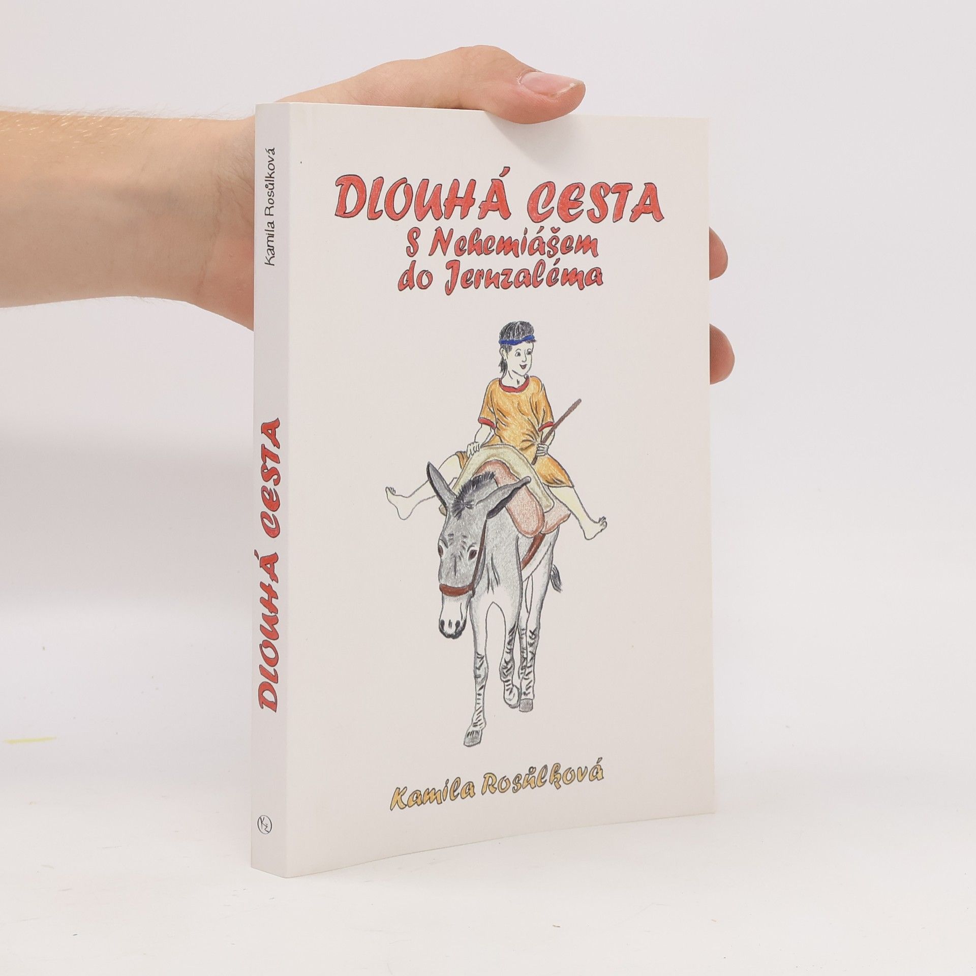 Kamila Rosůlková Dlouhá cesta