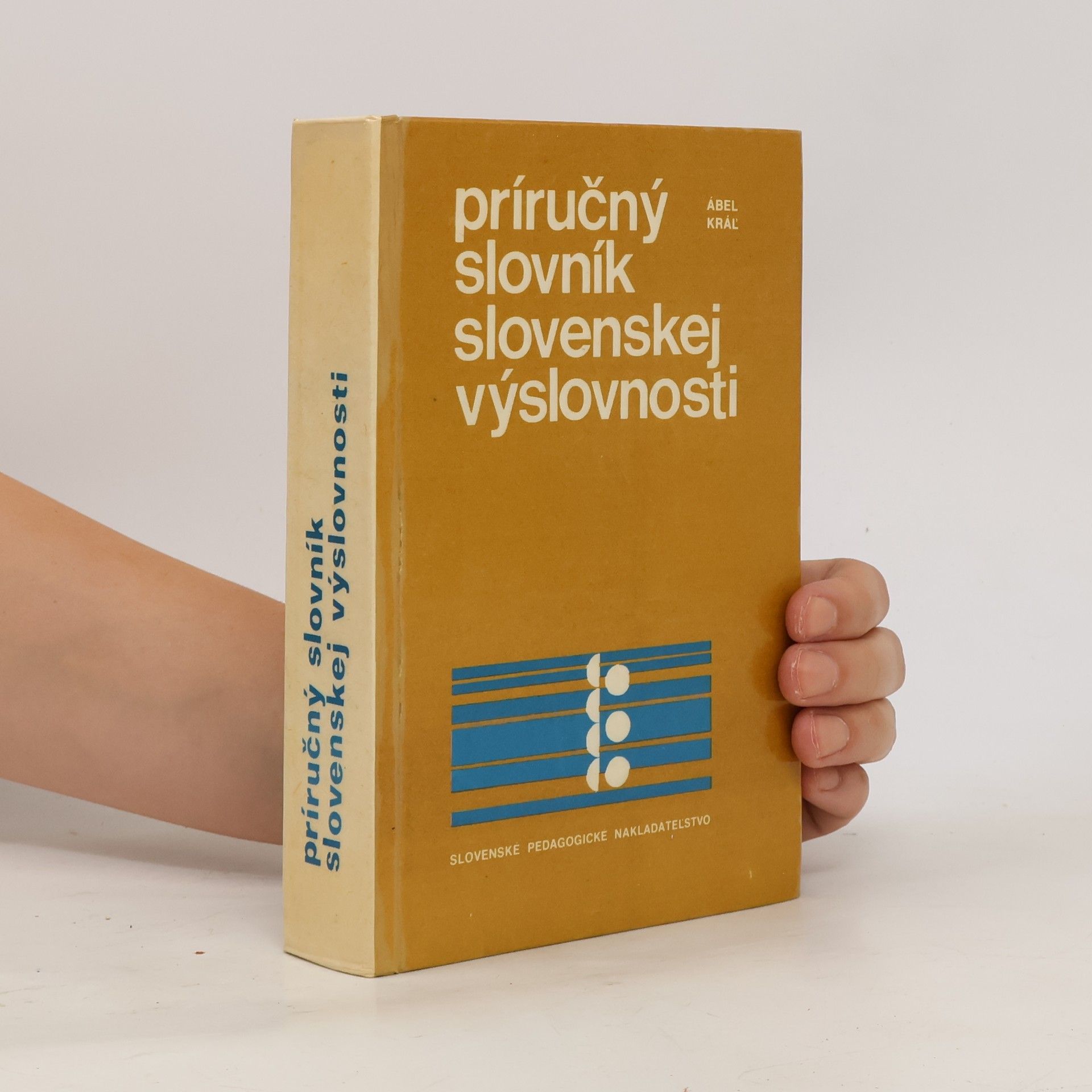 Ábel Kráľ Príručný slovník slovenskej výslovnosti