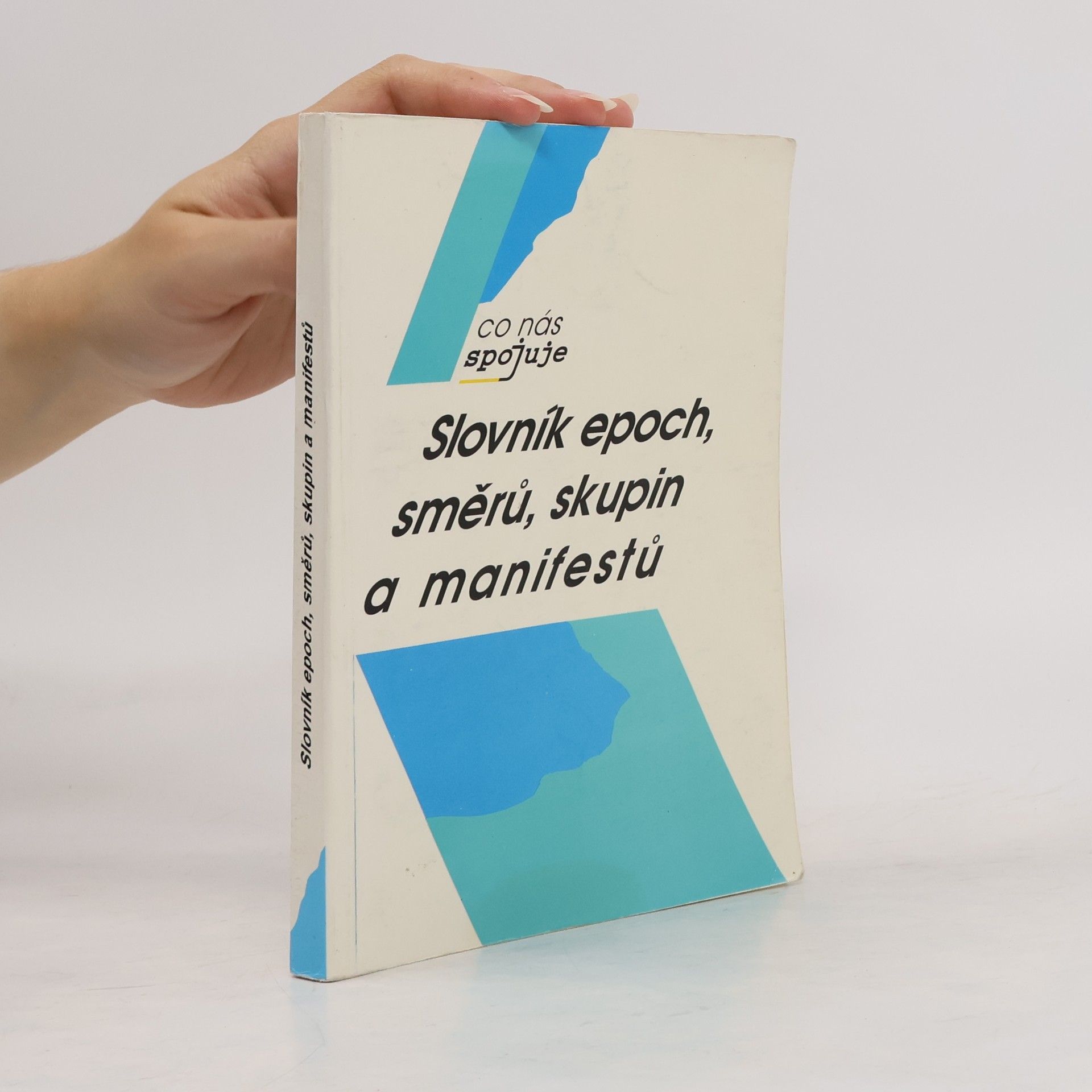 Jiří Pavelka Slovník epoch, směrů, skupin a manifestů