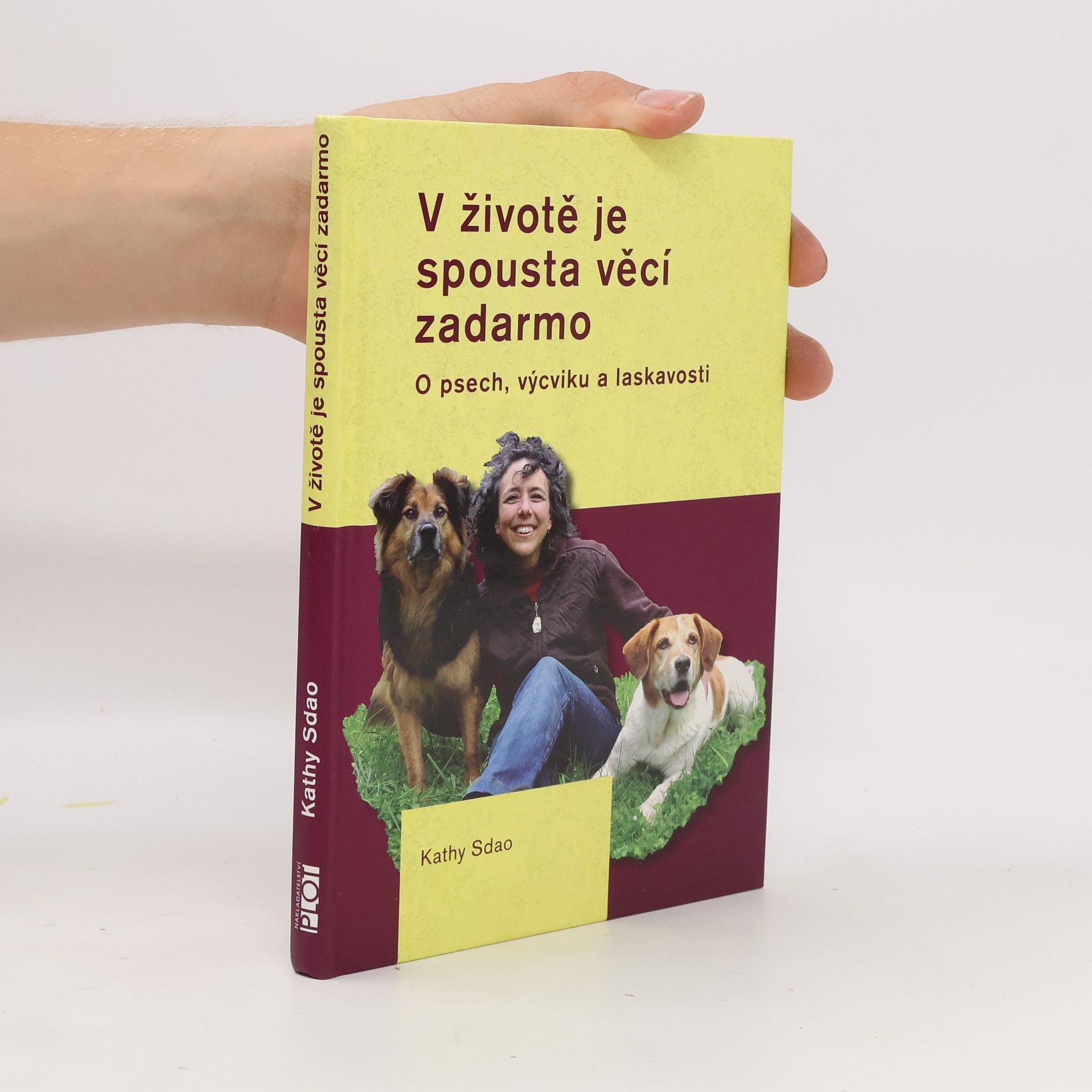 Kathy Sdao V životě je spousta věcí zadarmo