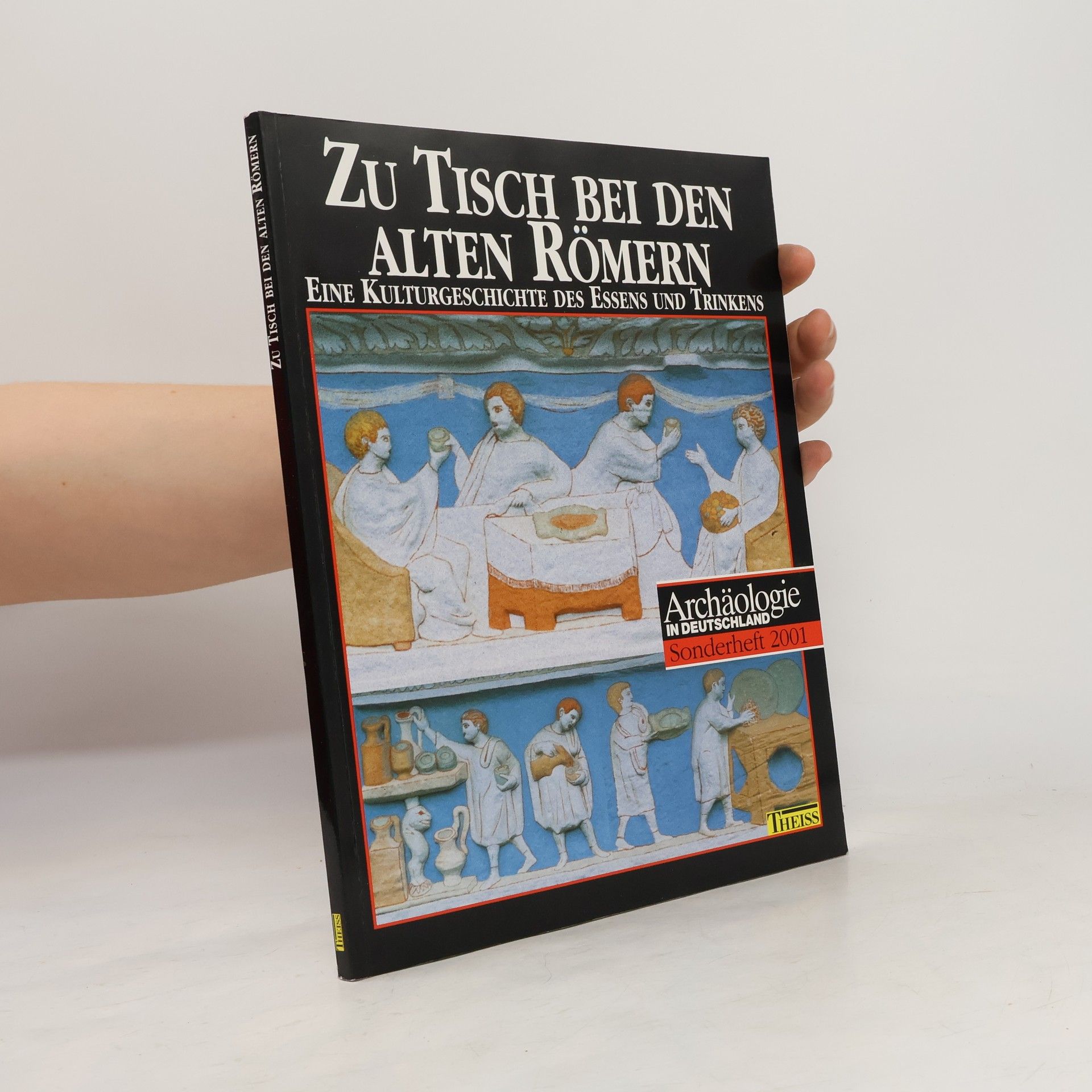 Gudrun Gerlach Zu Tisch bei den alten Römern