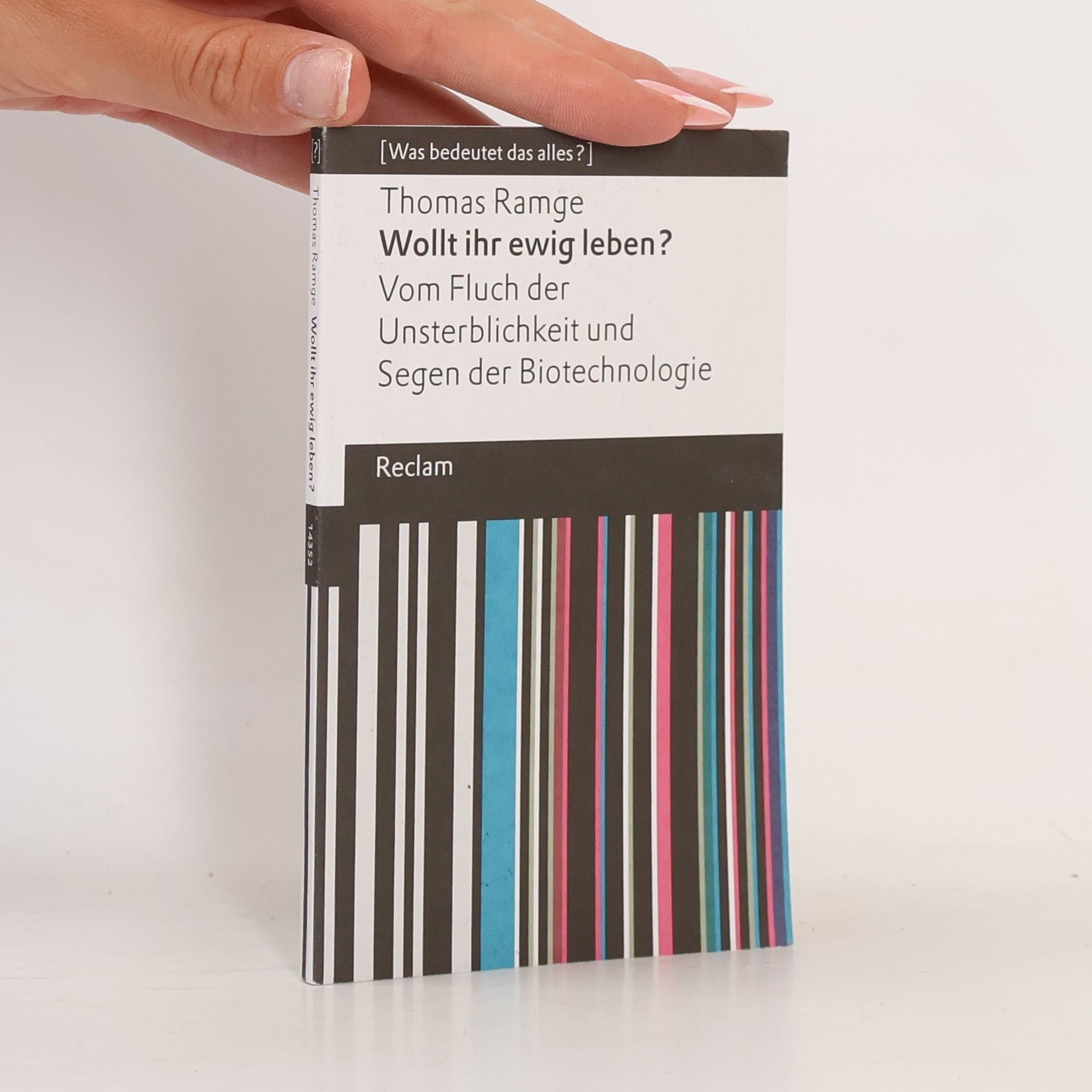 Thomas Ramge Wollt ihr ewig leben?