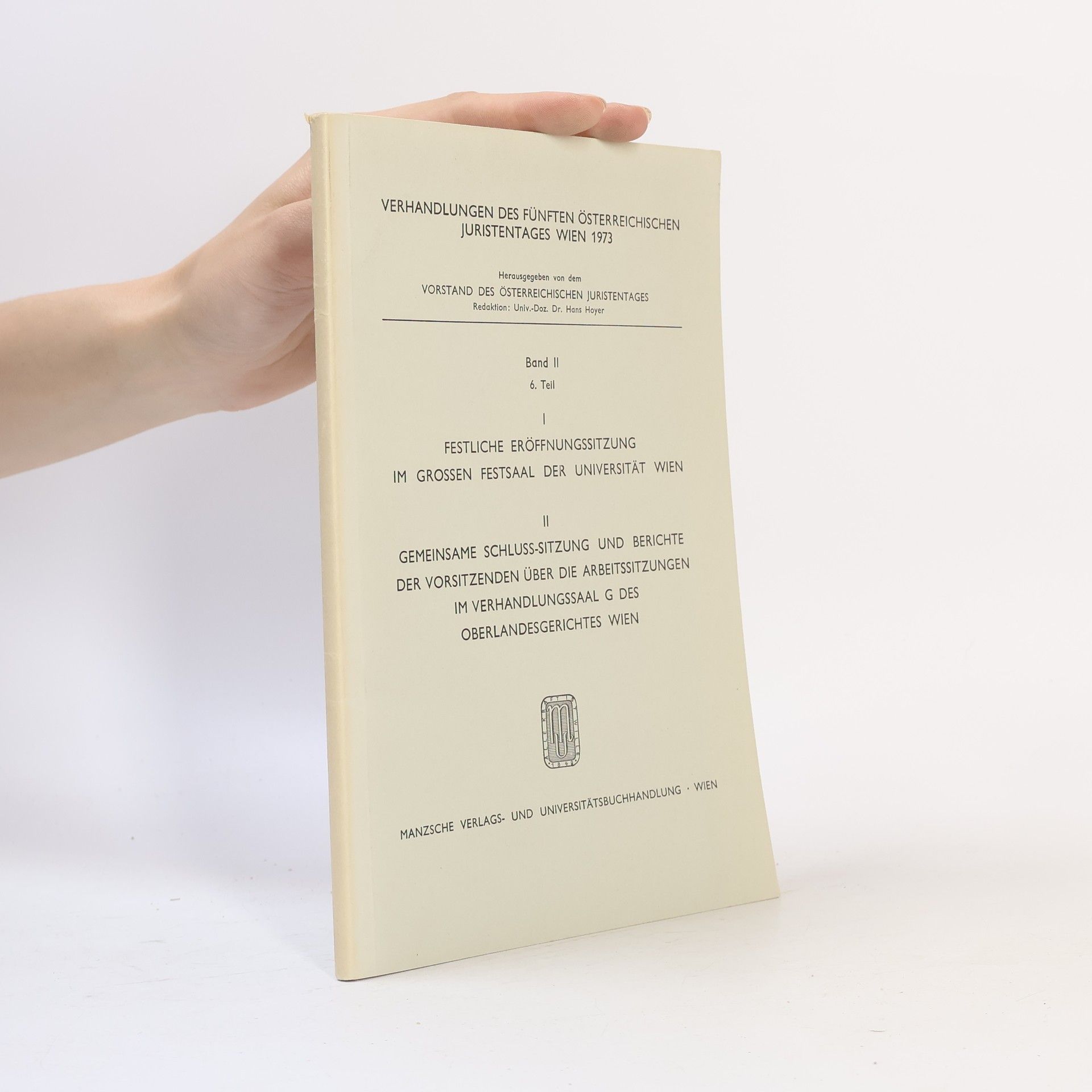 Kolektiv autorů Verhandlungen des fünften österreichischen Juristentages Wien 1973. Band II